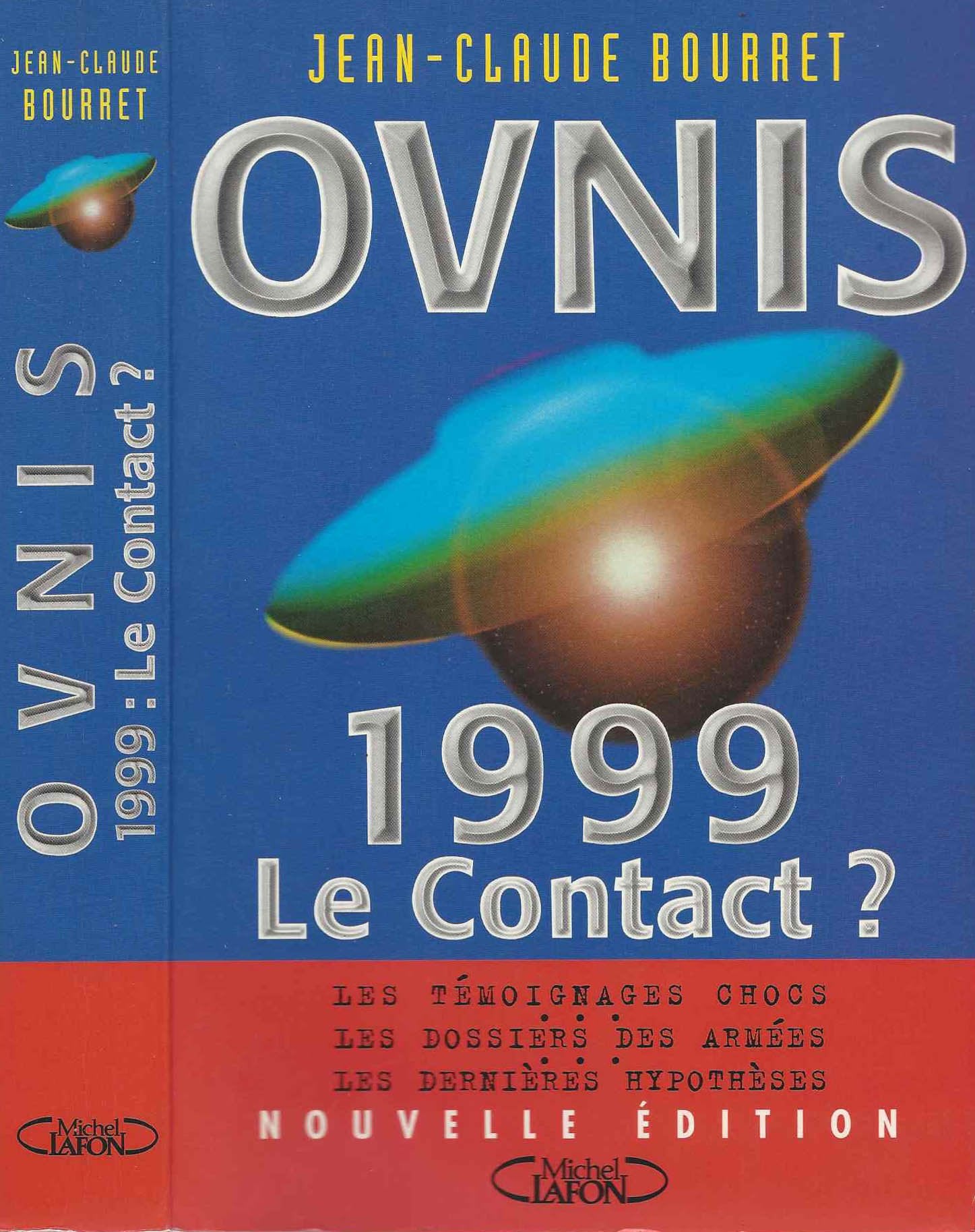 Ovnis. 1999, Le Contact ? 9782840984719