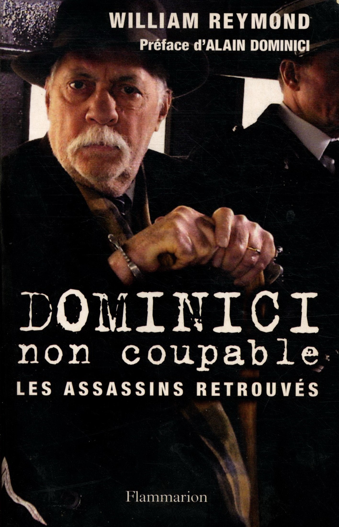 Dominici non coupable : Les assassins retrouvés 9782080685537
