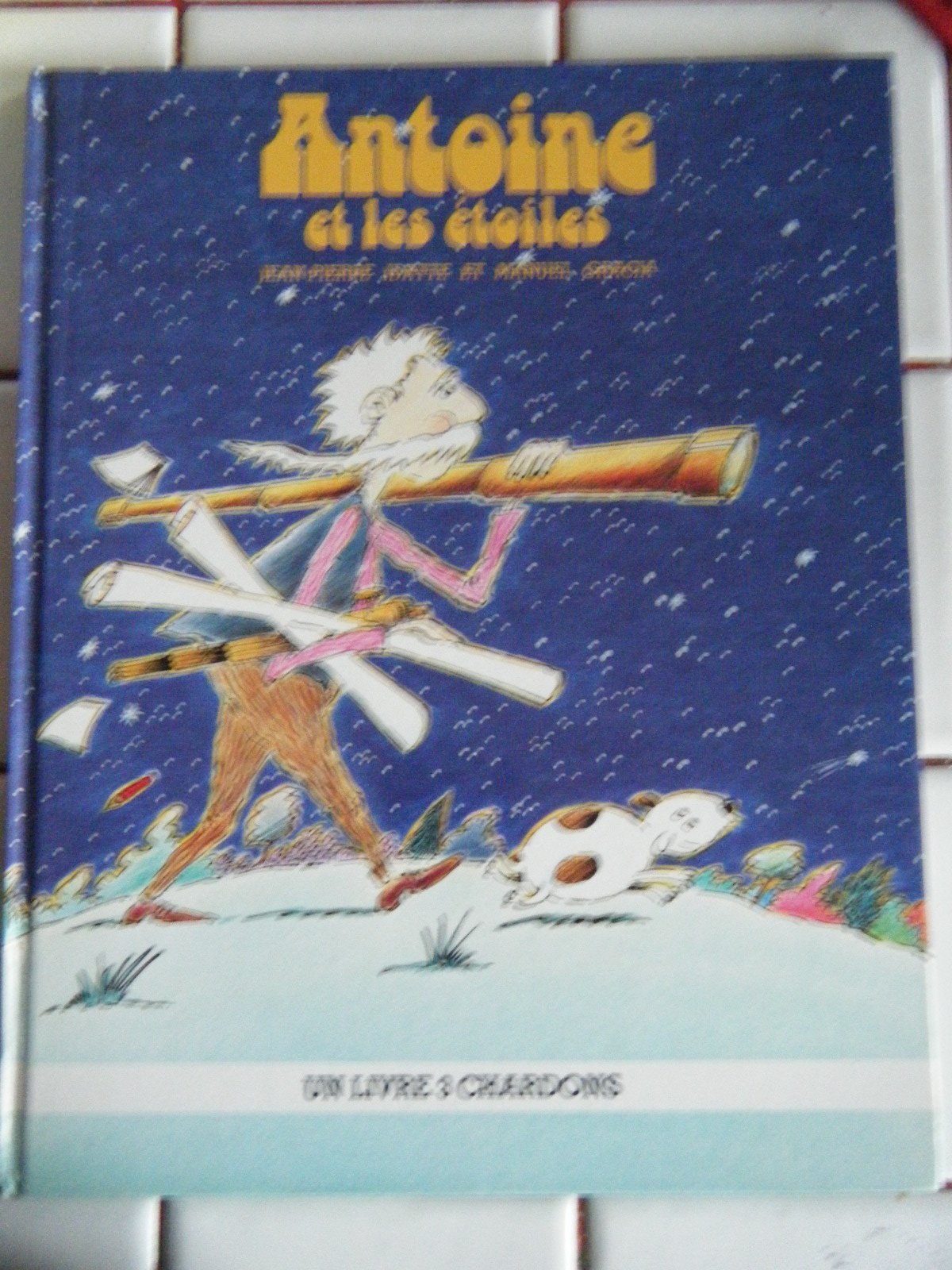 Antoine et les étoiles 9782863581483