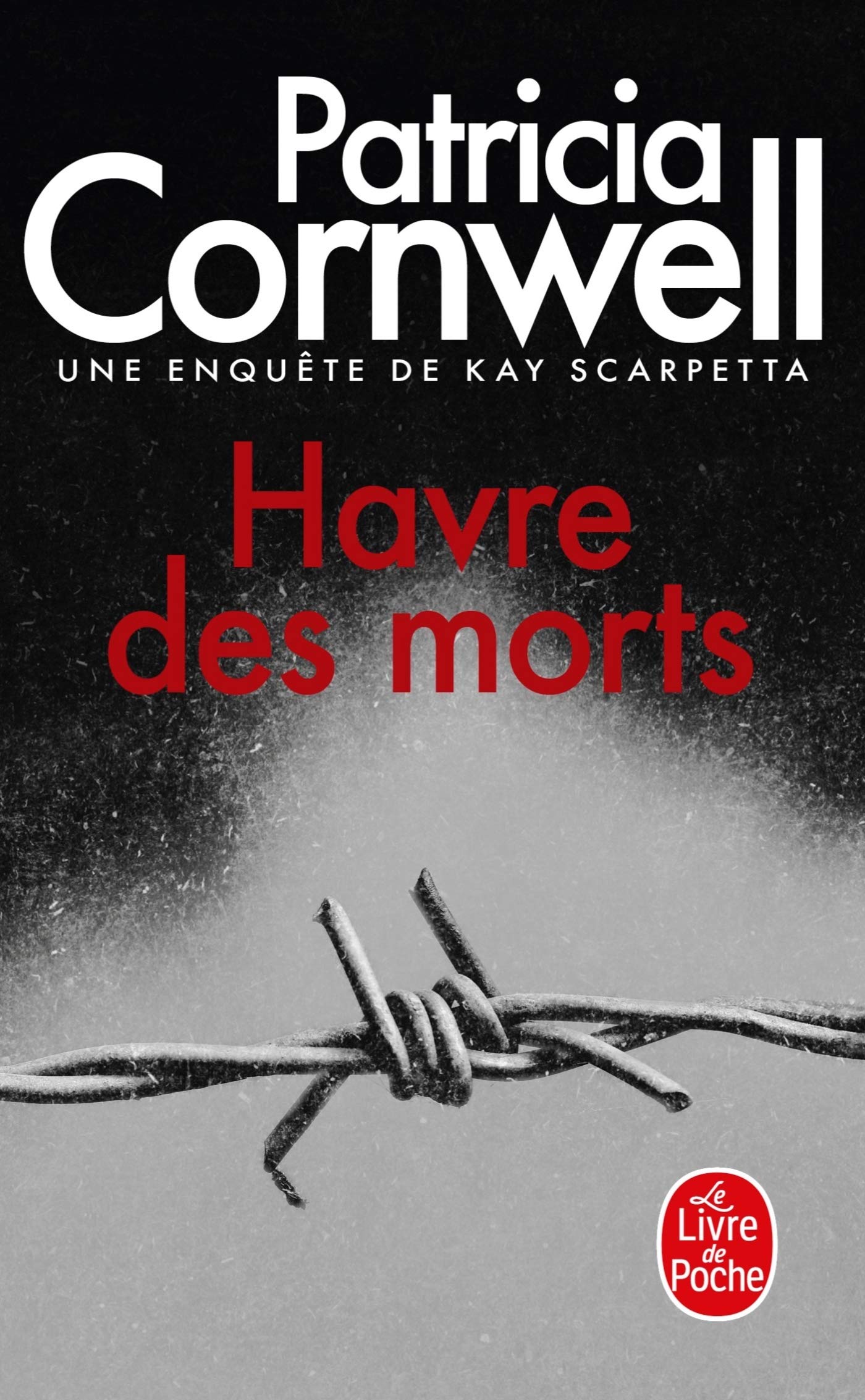 Havre des morts: Une enquête de Kay Scarpetta 9782253162650