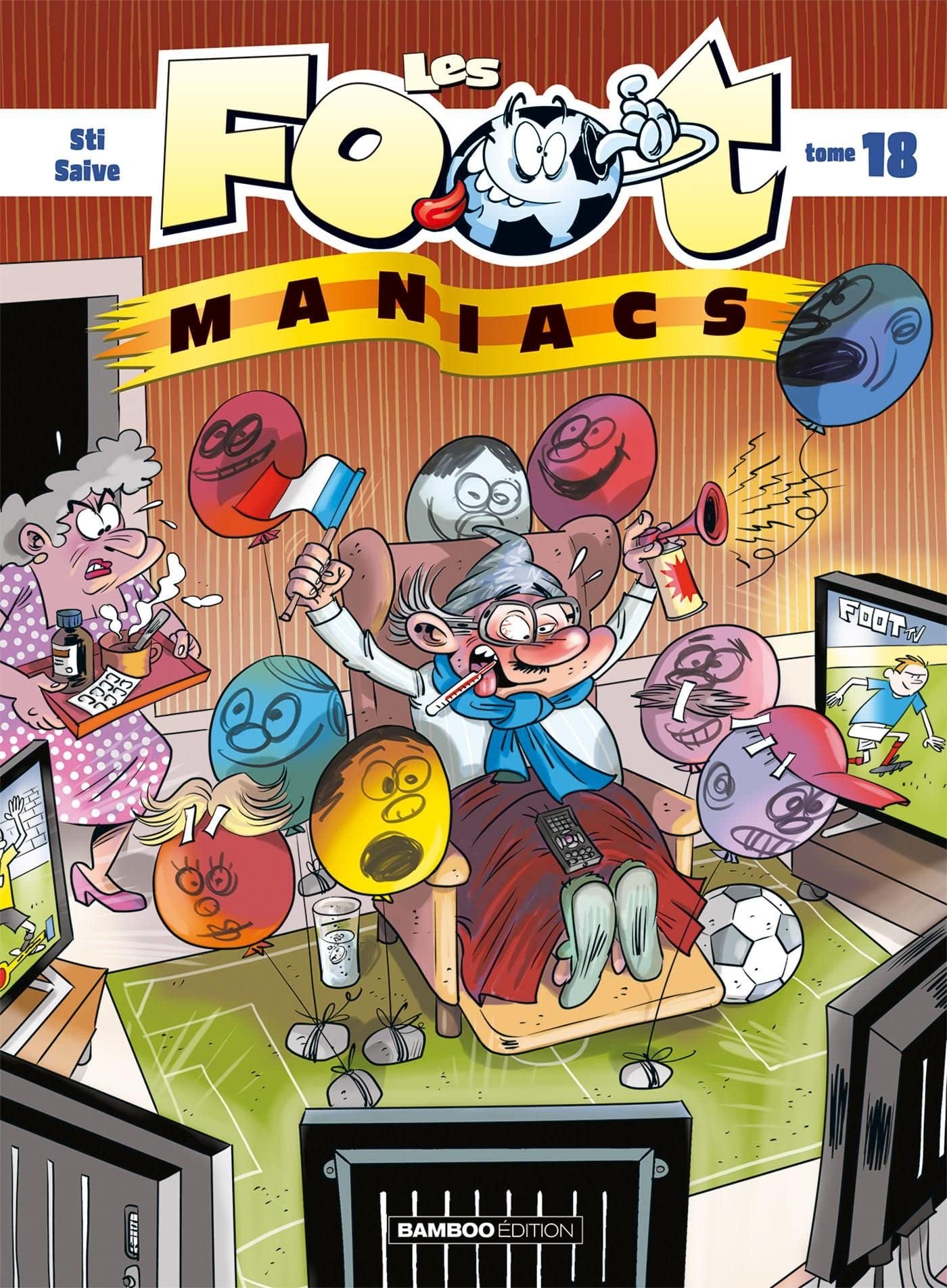 Les Footmaniacs - tome 18 9782818976715