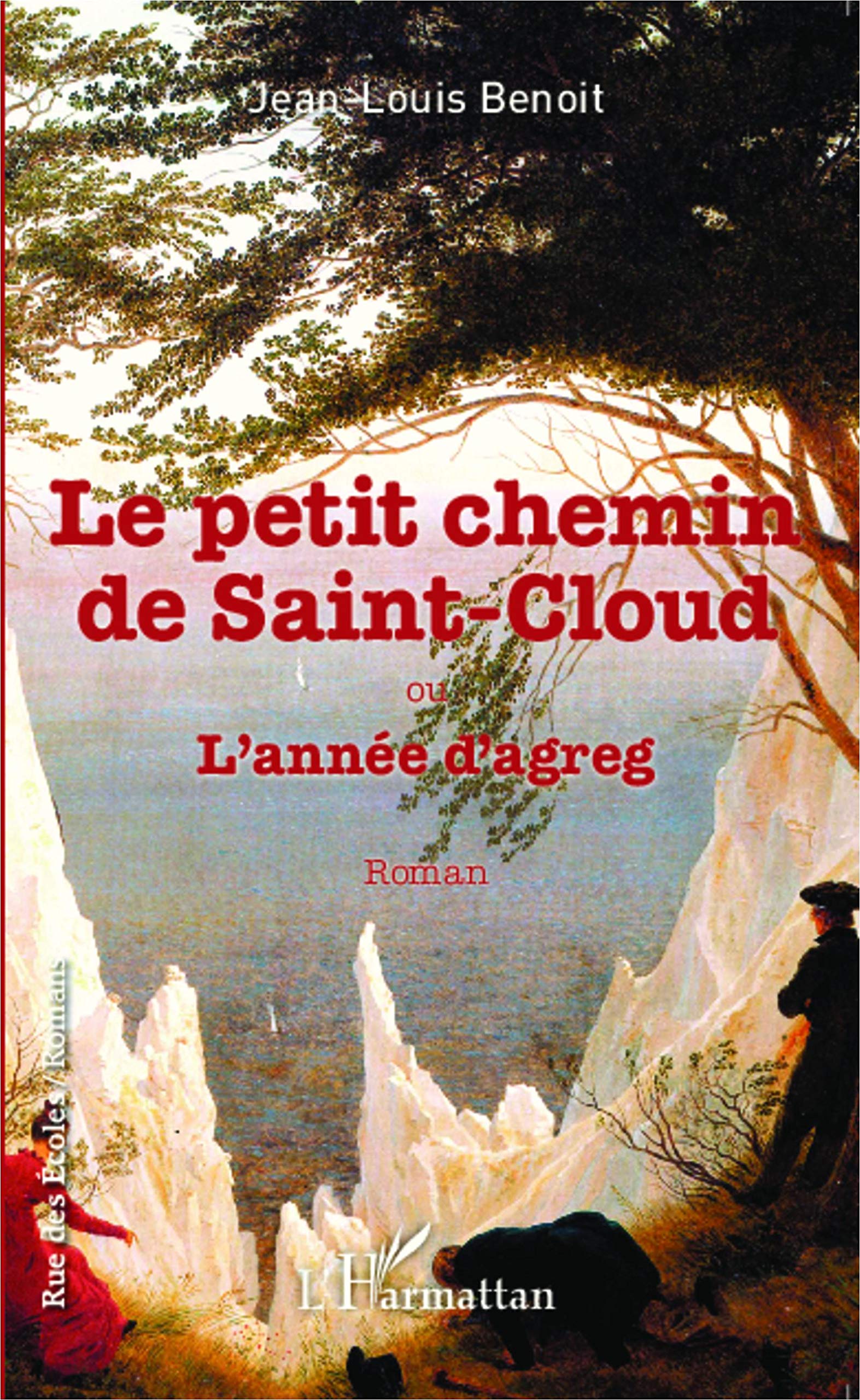Le petit chemin de Saint-Cloud ou L'année d'agreg: Roman 9782343042992