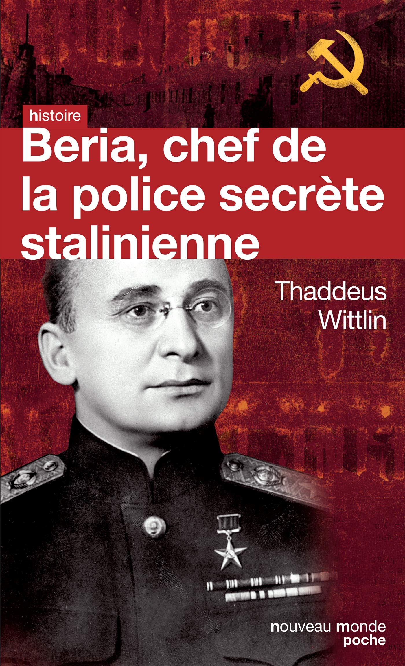 Béria: Chef de la police secrète stalinienne 9782365833752