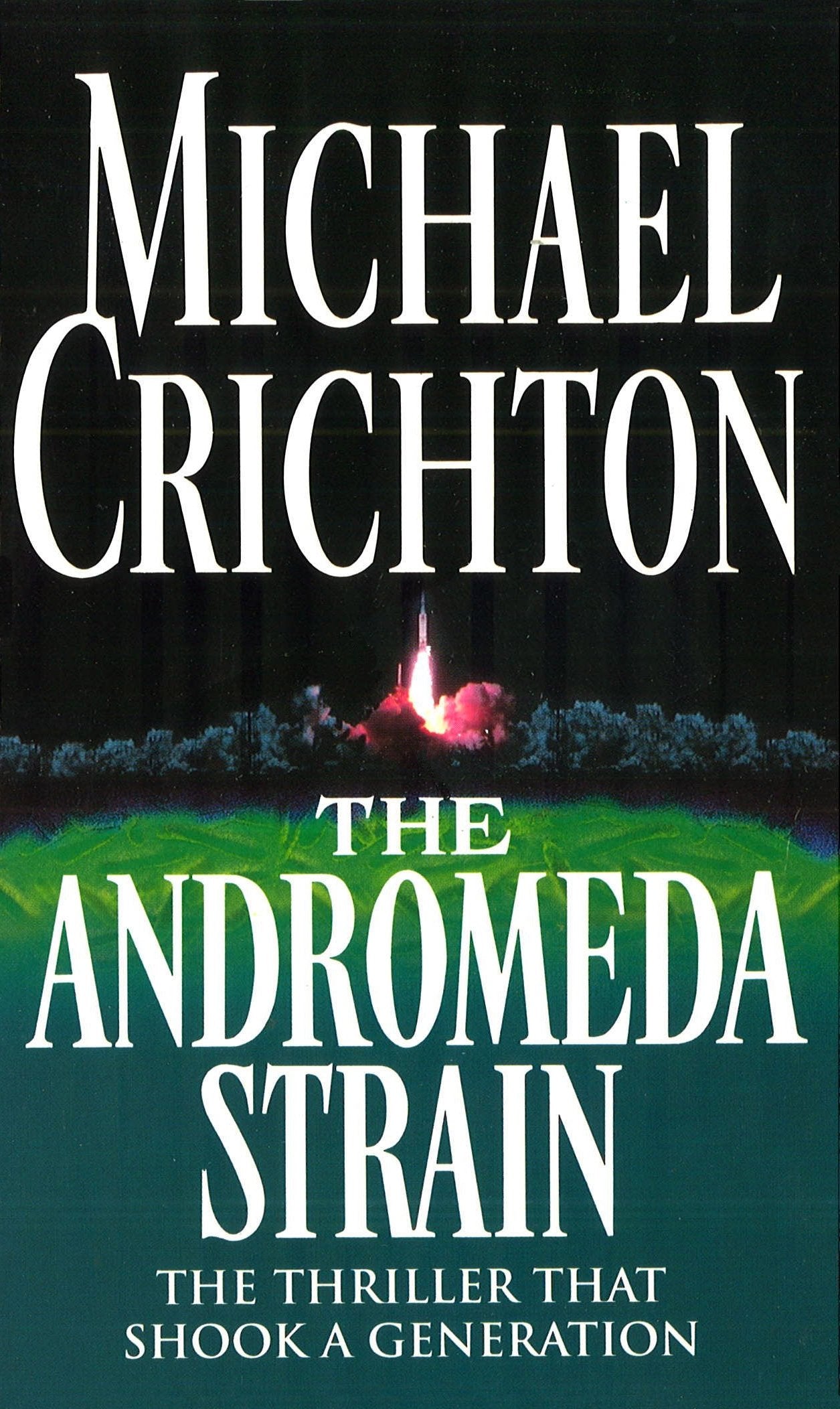 The Andromeda Strain 9780099319511