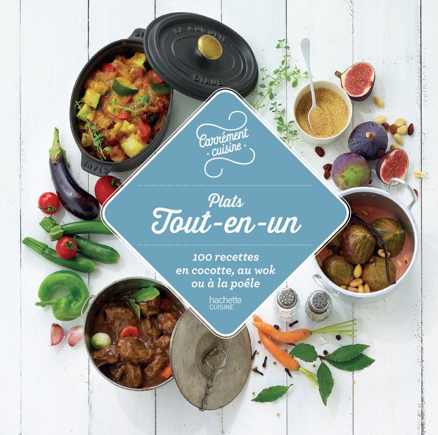 Plats tout-en-un: 100 recettes en cocotte, au wok ou à la poêle 9782017020066