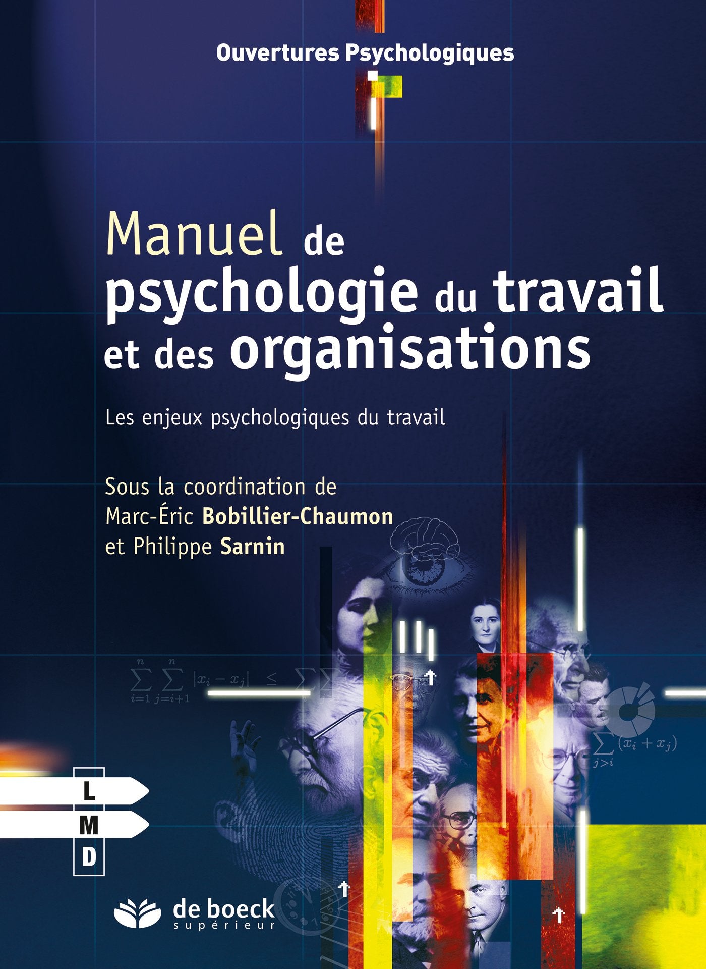 Manuel de psychologie du travail et des organisations: Les enjeux psychologiques du travail 9782804162634