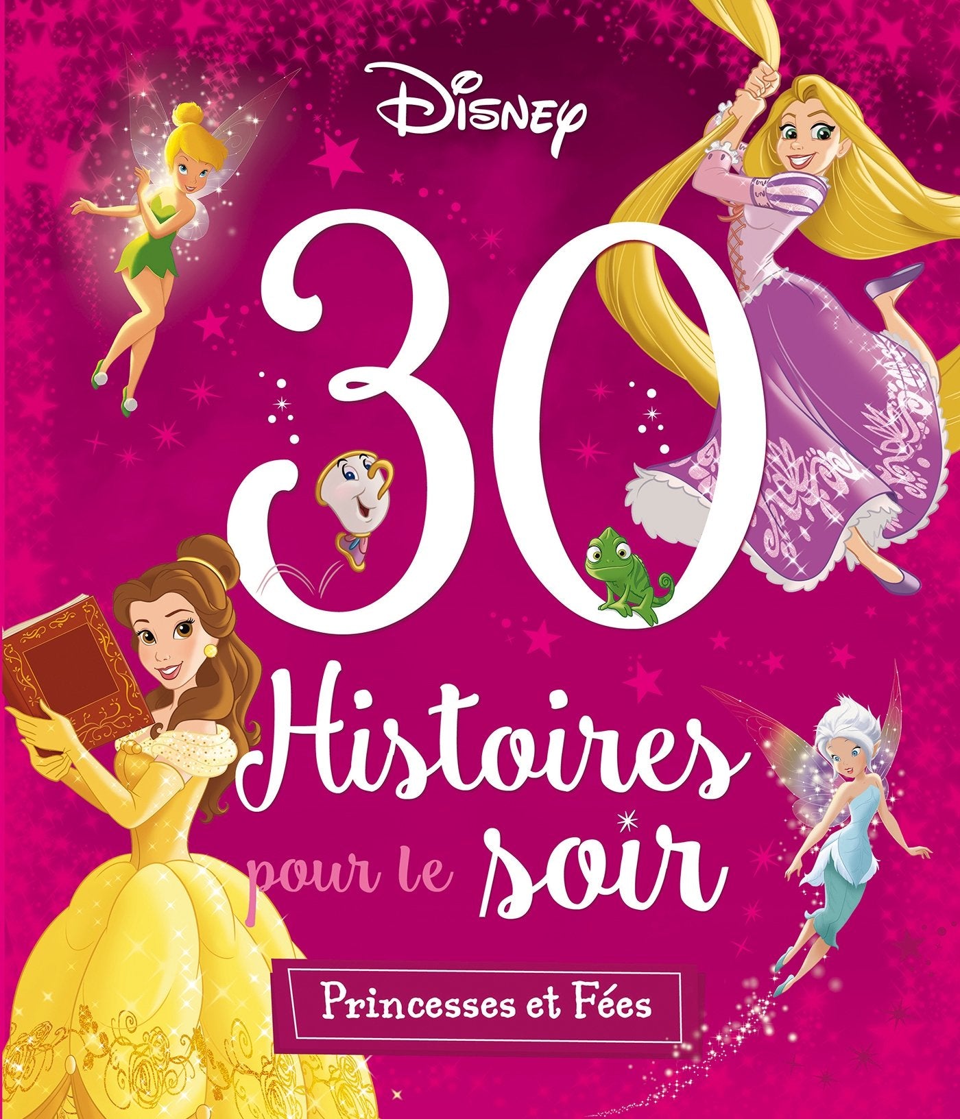 DISNEY PRINCESSES - 30 Histoires pour le soir - Princesses et Fées 9782012803916