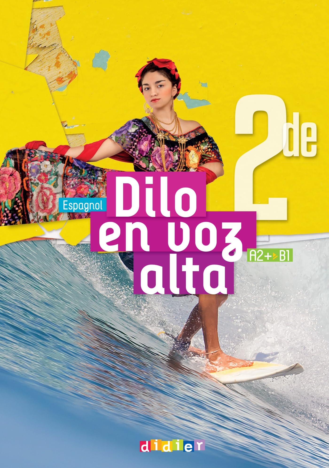 Dilo en voz alta - Espagnol 2de Ed. 2025 - Manuel 9782278107278