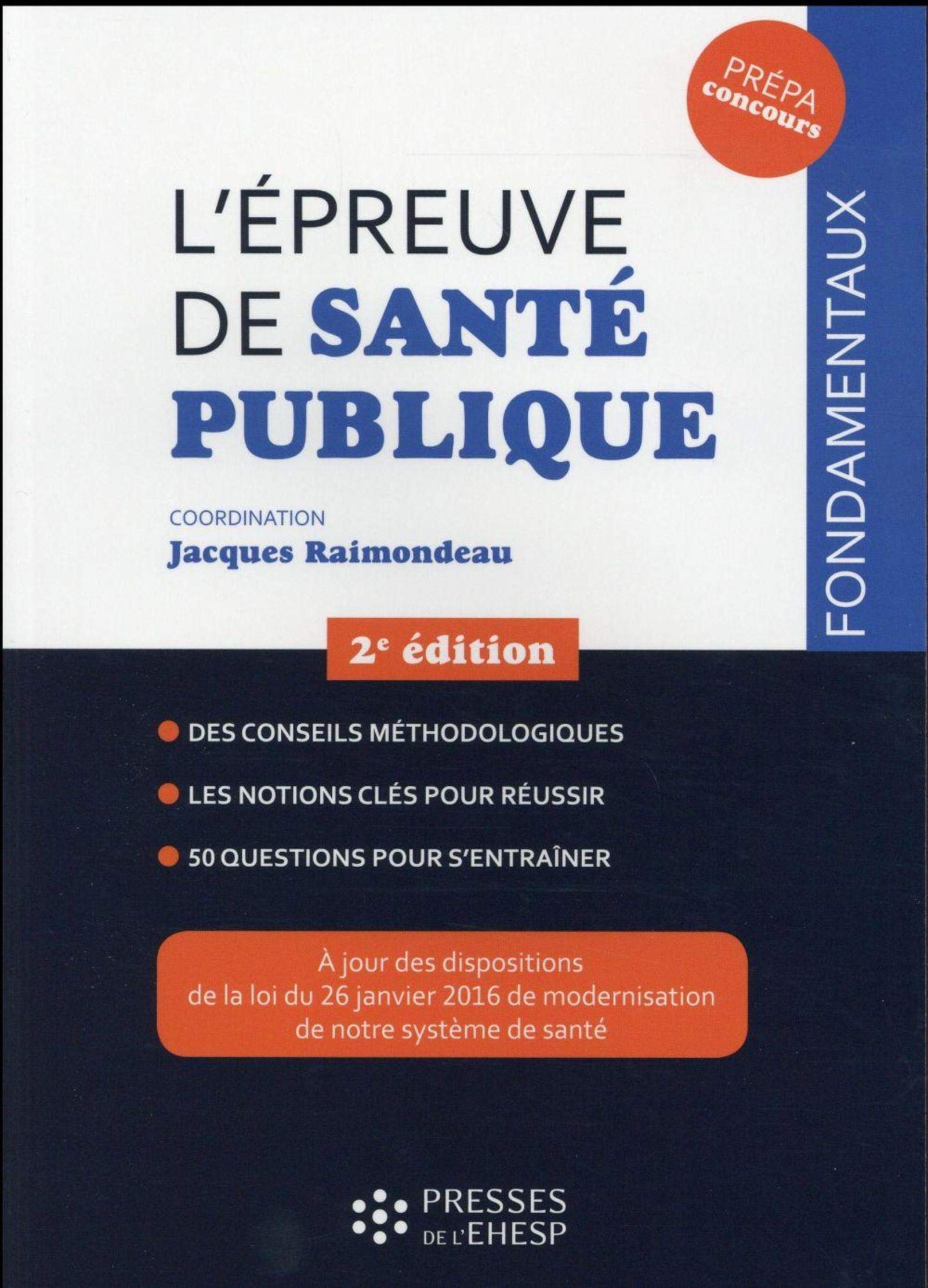 L'épreuve de santé publique: Concours administratifs dans les secteurs de la santé et du médico-social 9782810904020