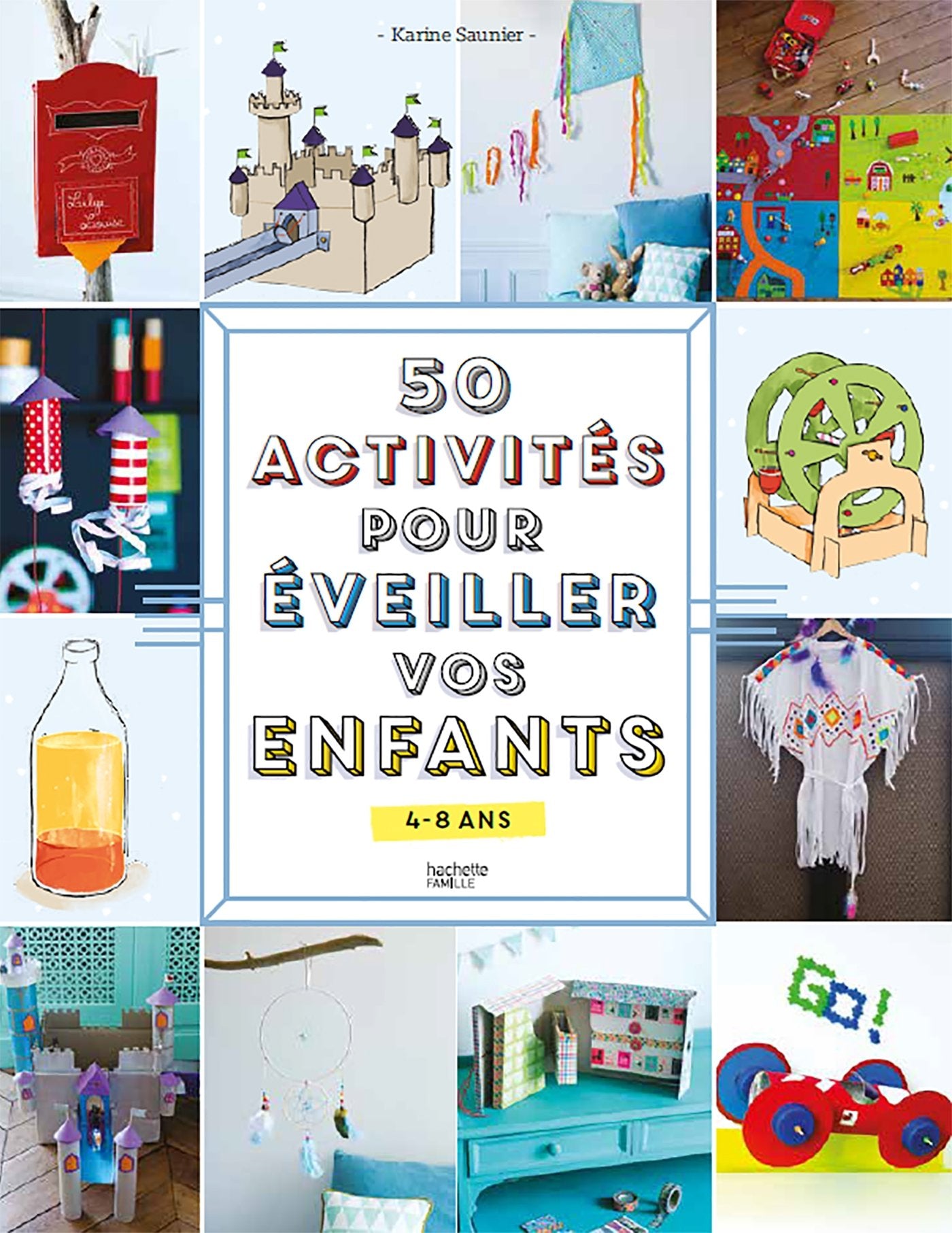 50 activités pour éveiller vos enfants: 4-8 ans 9782013236690