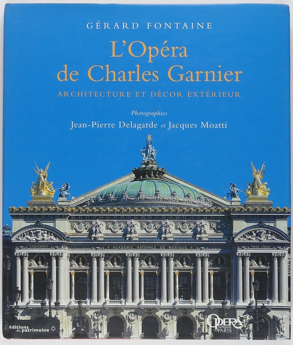 L'Opéra de Charles Garnier 9782858225804