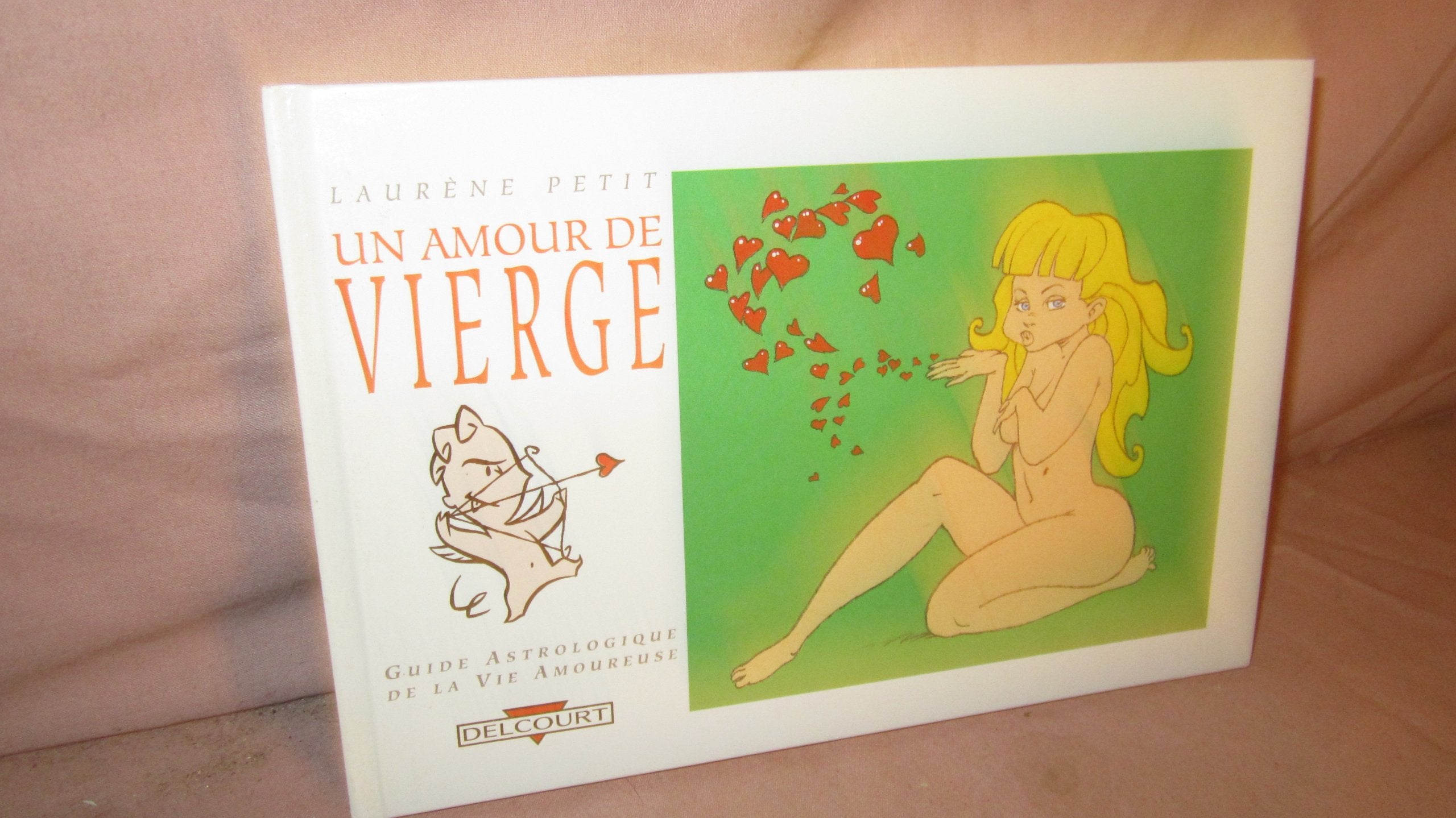 Un Amour De Vierge. (23 Aout-22 Septembre) 9782906187900