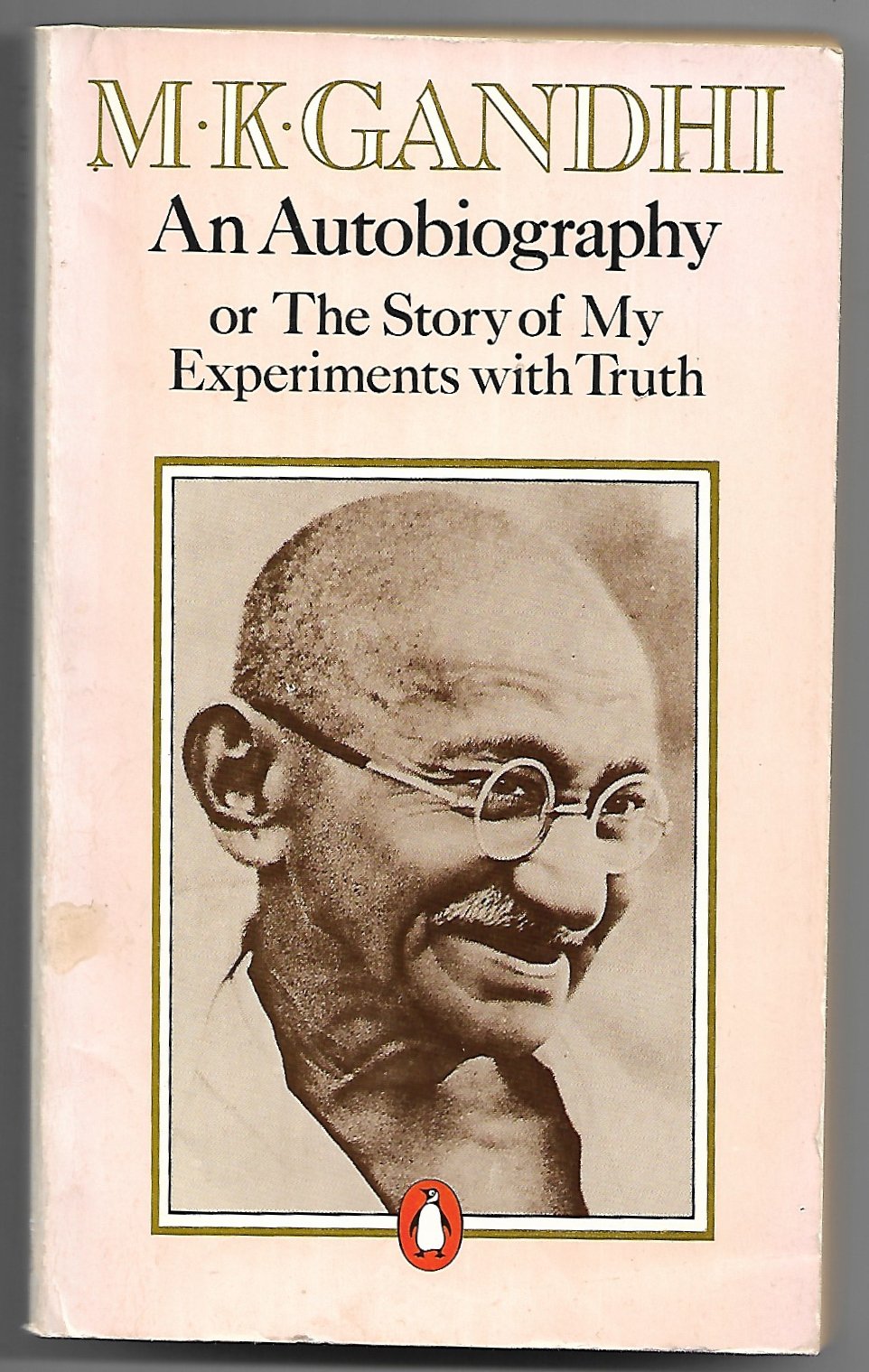 An Autobiography: Or The Story of My Experiments With Truth 9788172290085
