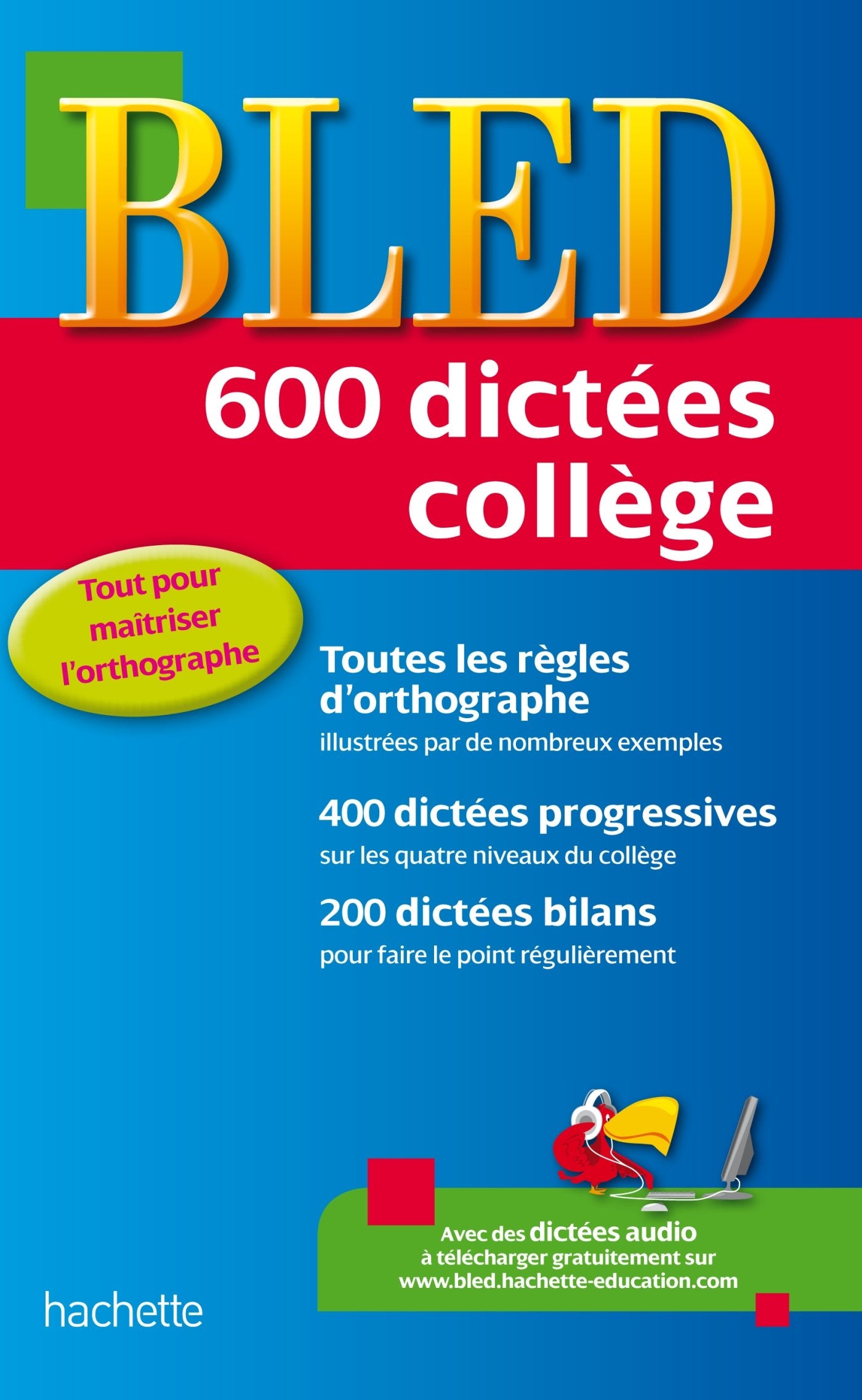 Bled 600 dictées collège 9782011700117