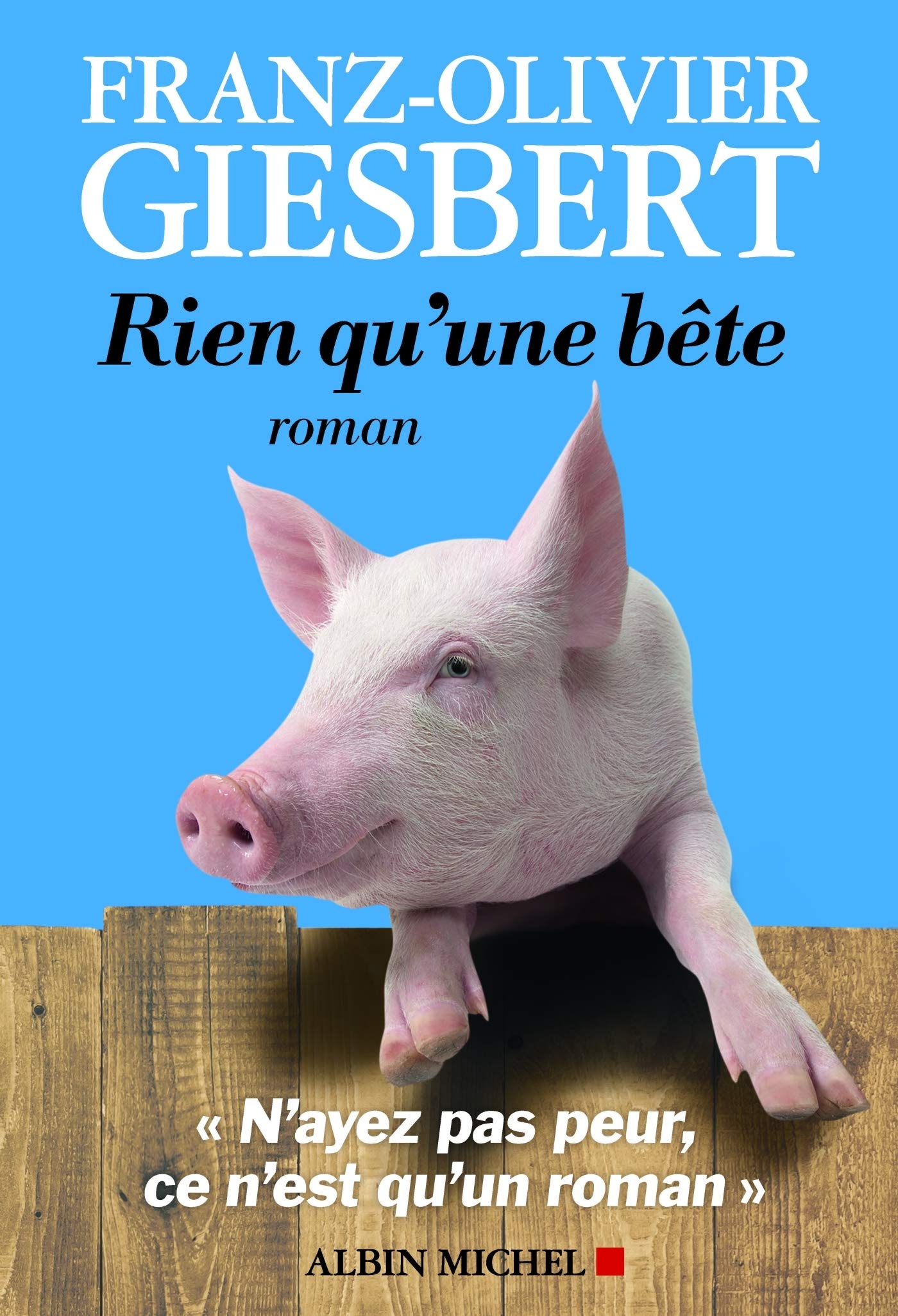 Rien qu'une bête 9782226463364