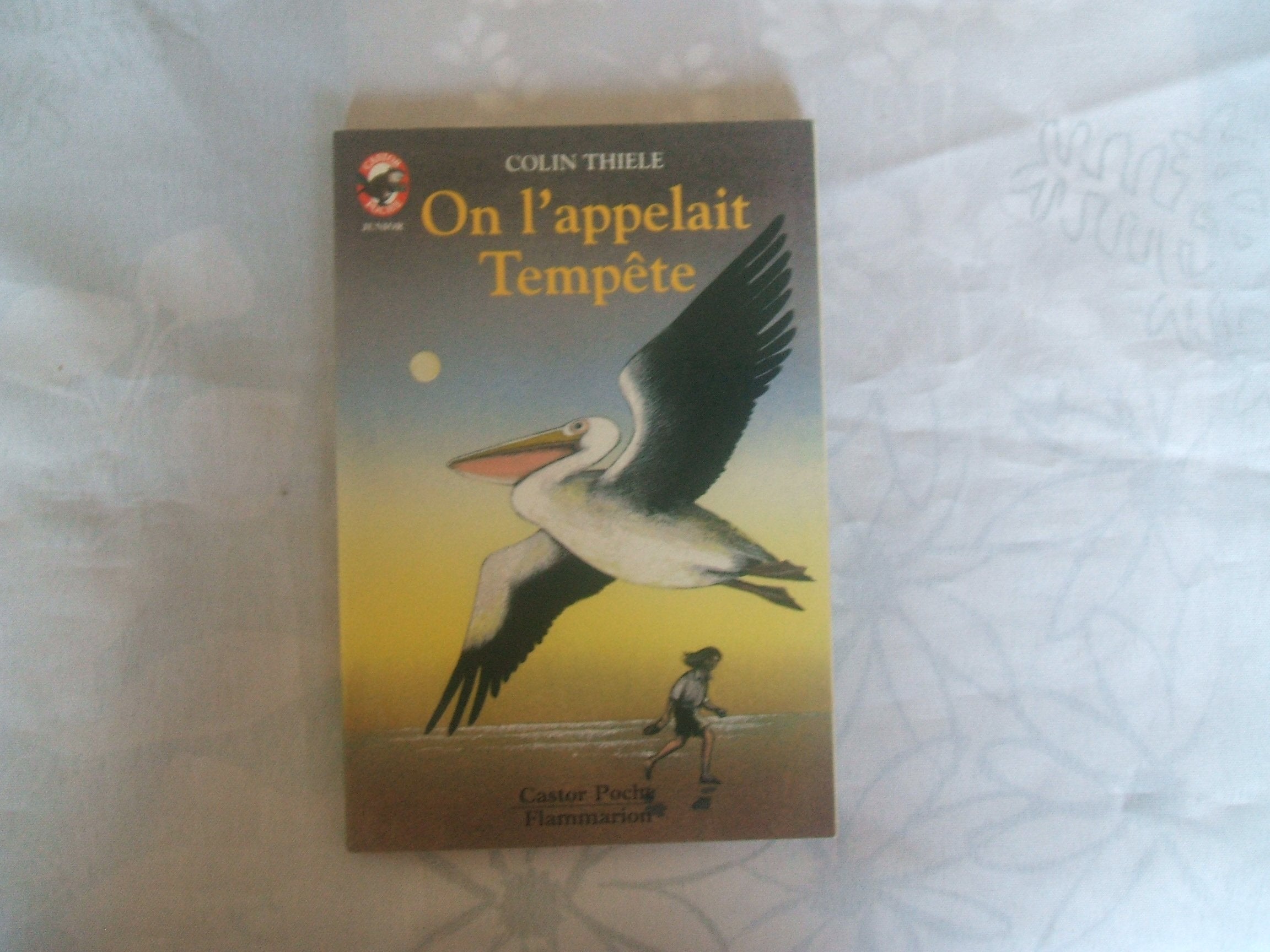 On l'appelait tempete: - HISTOIRE D'ANIMAUX, DES 7/8 ANS 9782081618794