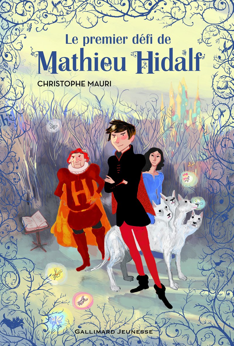 Mathieu Hidalf, 1 : Le premier défi de Mathieu Hidalf 9782070696888