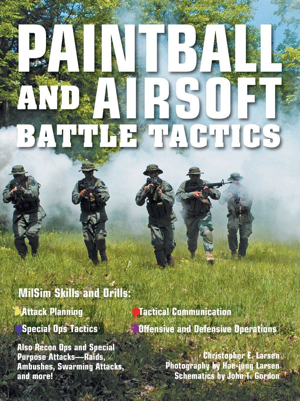 Paintball and Airsoft Battle Tactics 9780760330630