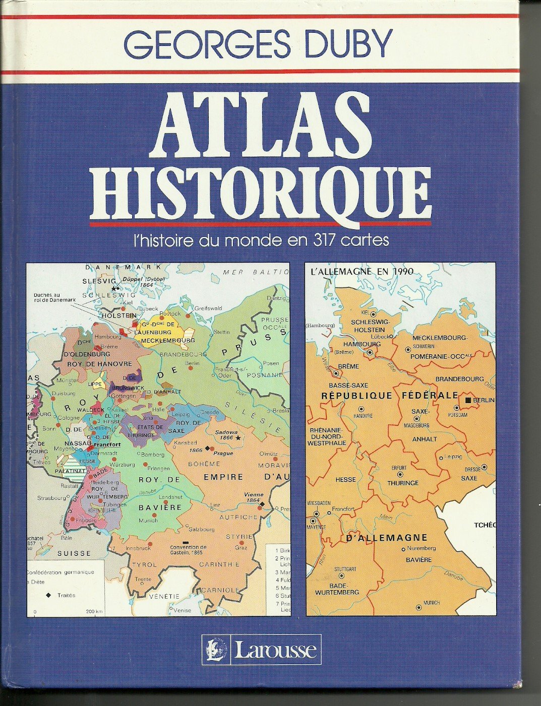 Atlas historique : L'histoire du monde en 317 cartes 9782035030146