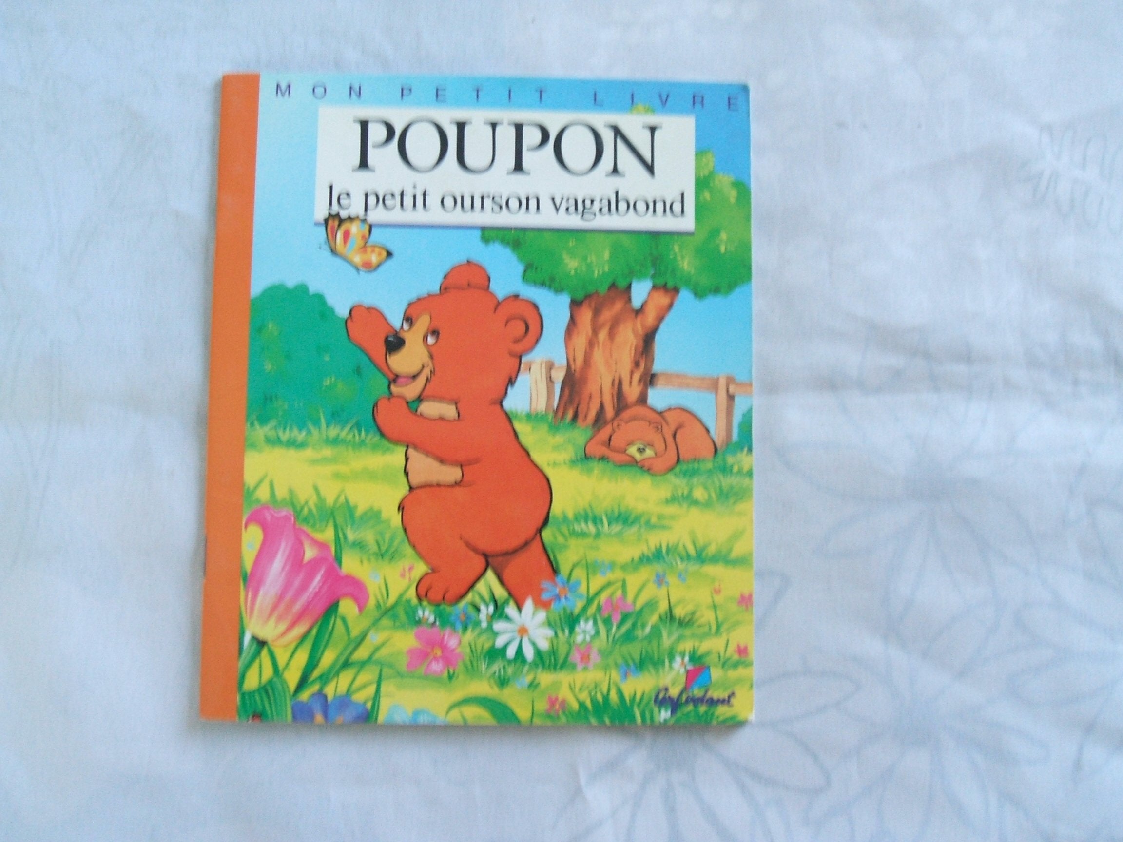Poupon, le petit ourson vagabond 9782840640684