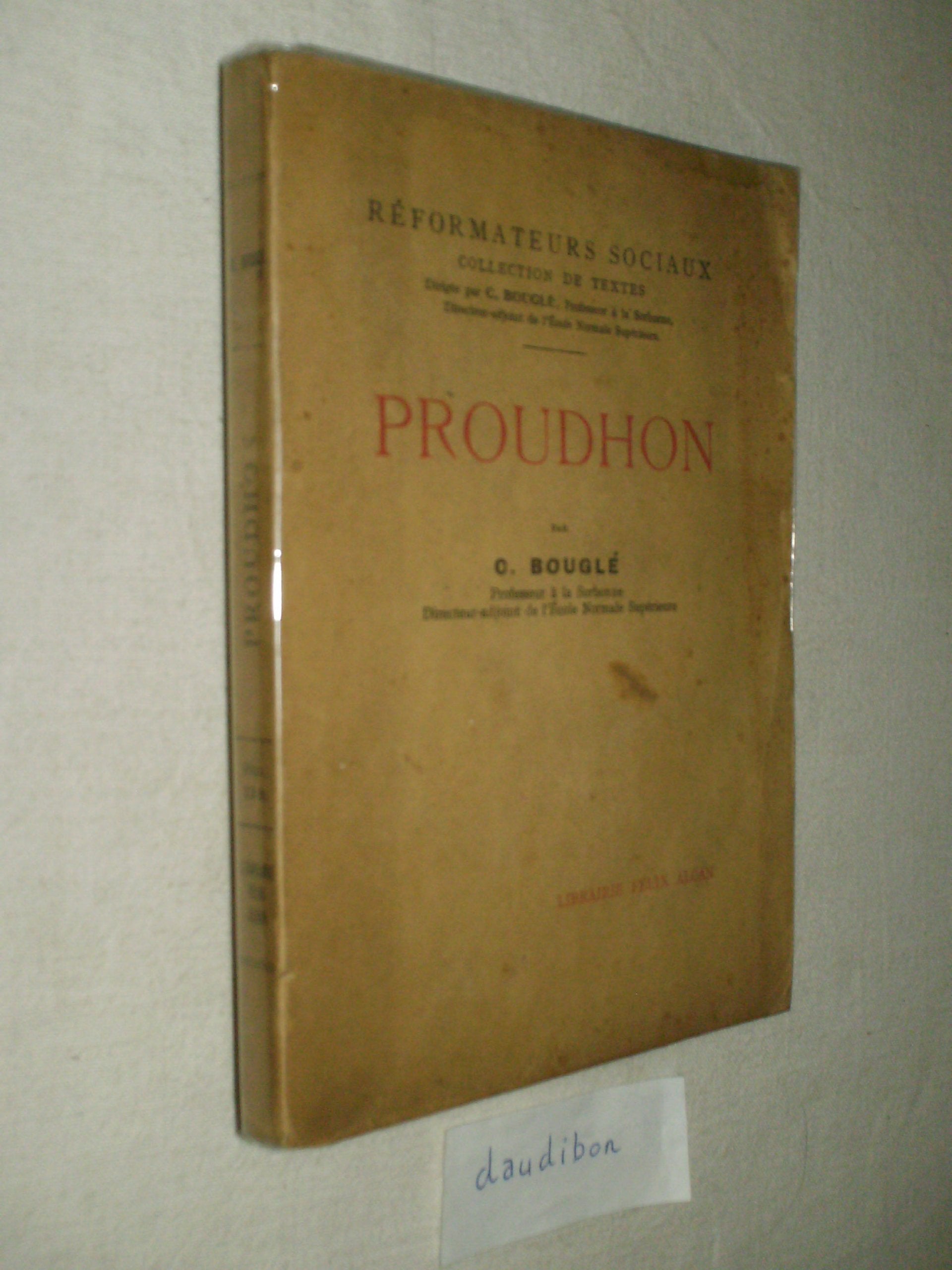 Proudhon, par C. Bouglé