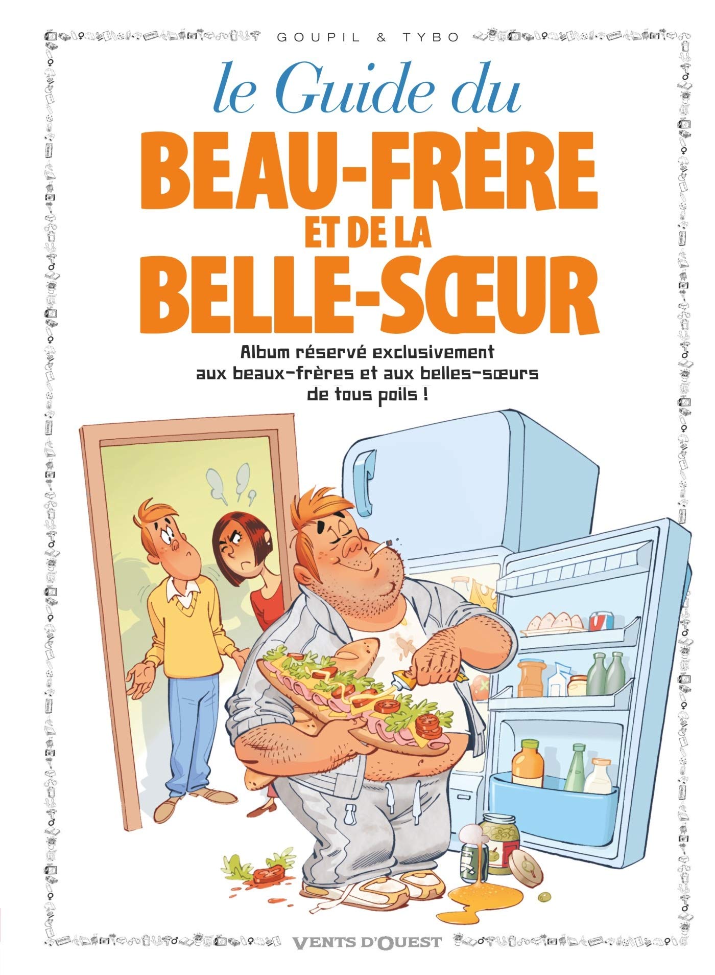 Les Guides en BD - Tome 13: Le Beau-frère et la Belle-soeur 9782869677203