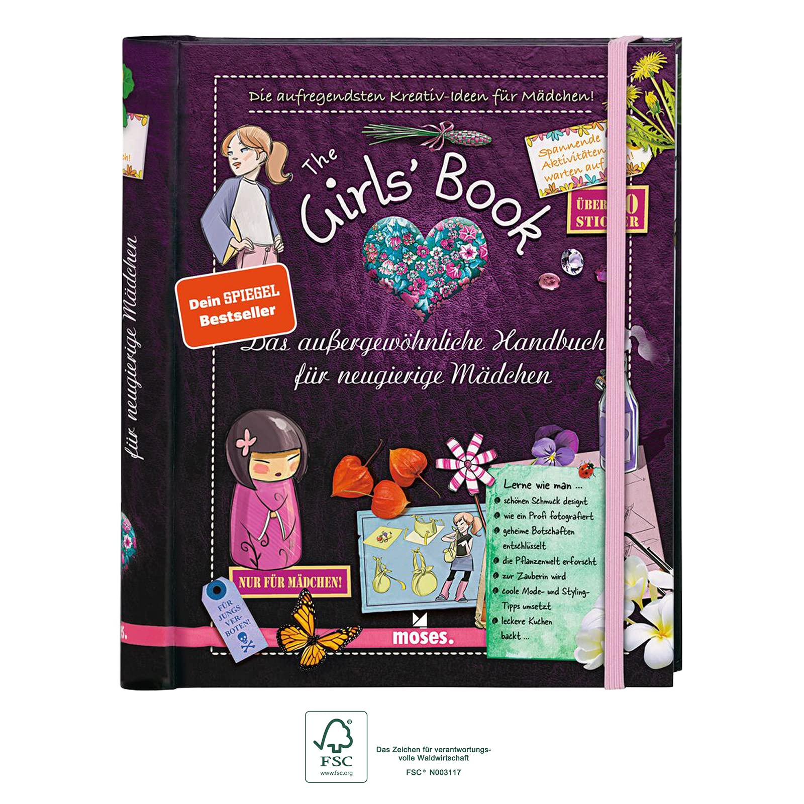 The Girls' Book: Das außergewöhnliche Handbuch für neugierige Mädchen | Spielen, Basteln und Spaß in einem Buch 9783897777286
