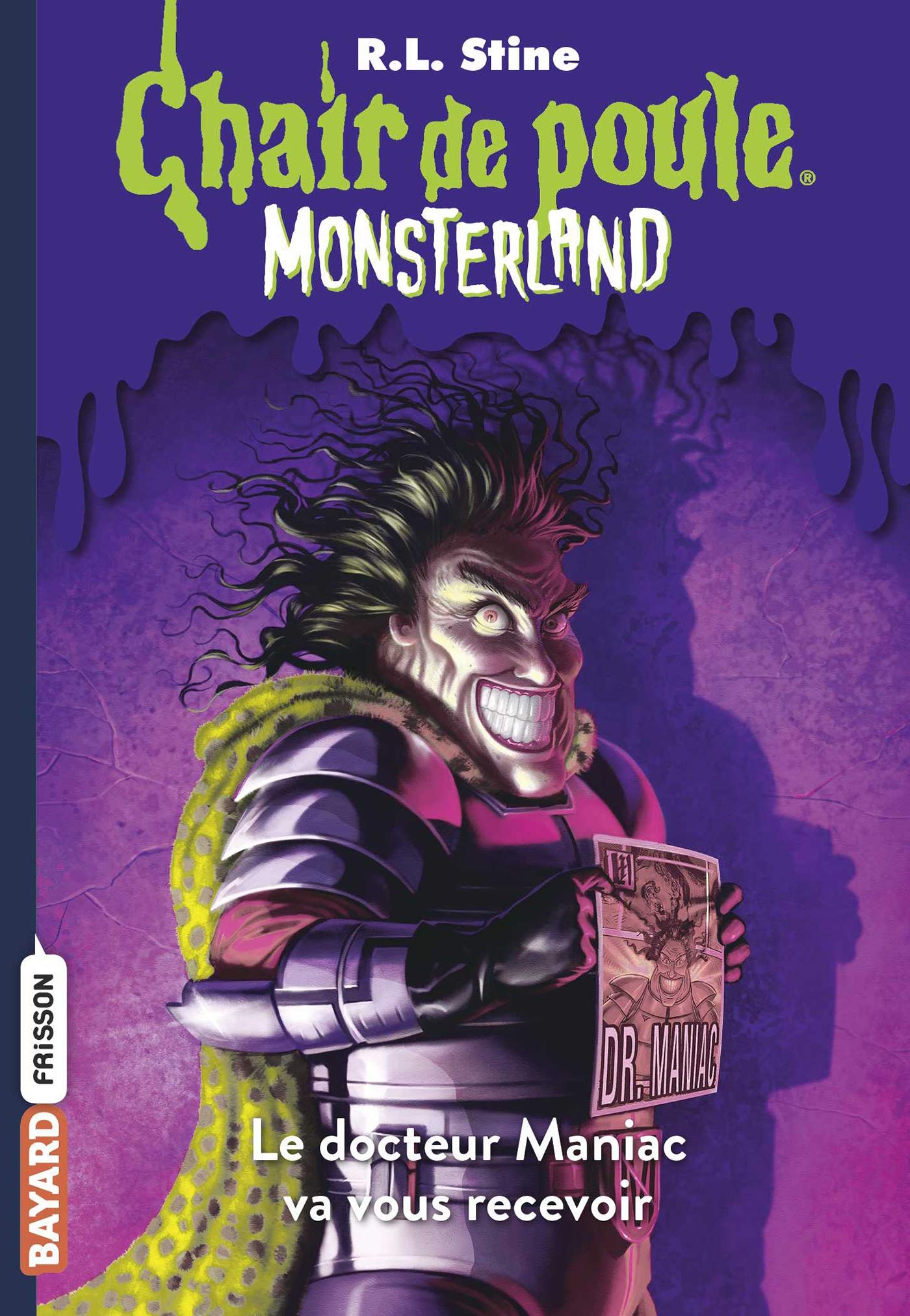 Monsterland, Tome 05: Le docteur Maniac va vous recevoir 9782747083096