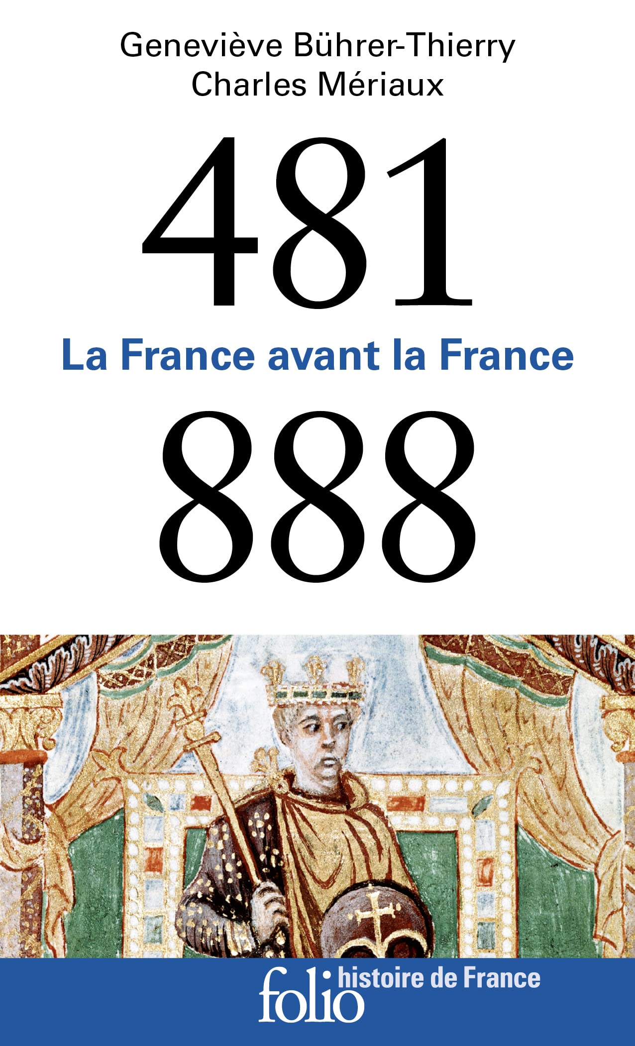 481-888: La France avant la France 9782073024602