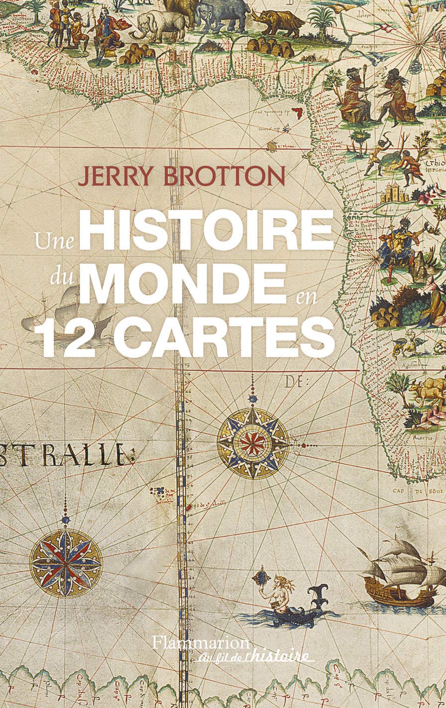 Une histoire du monde en 12 cartes 9782081214330