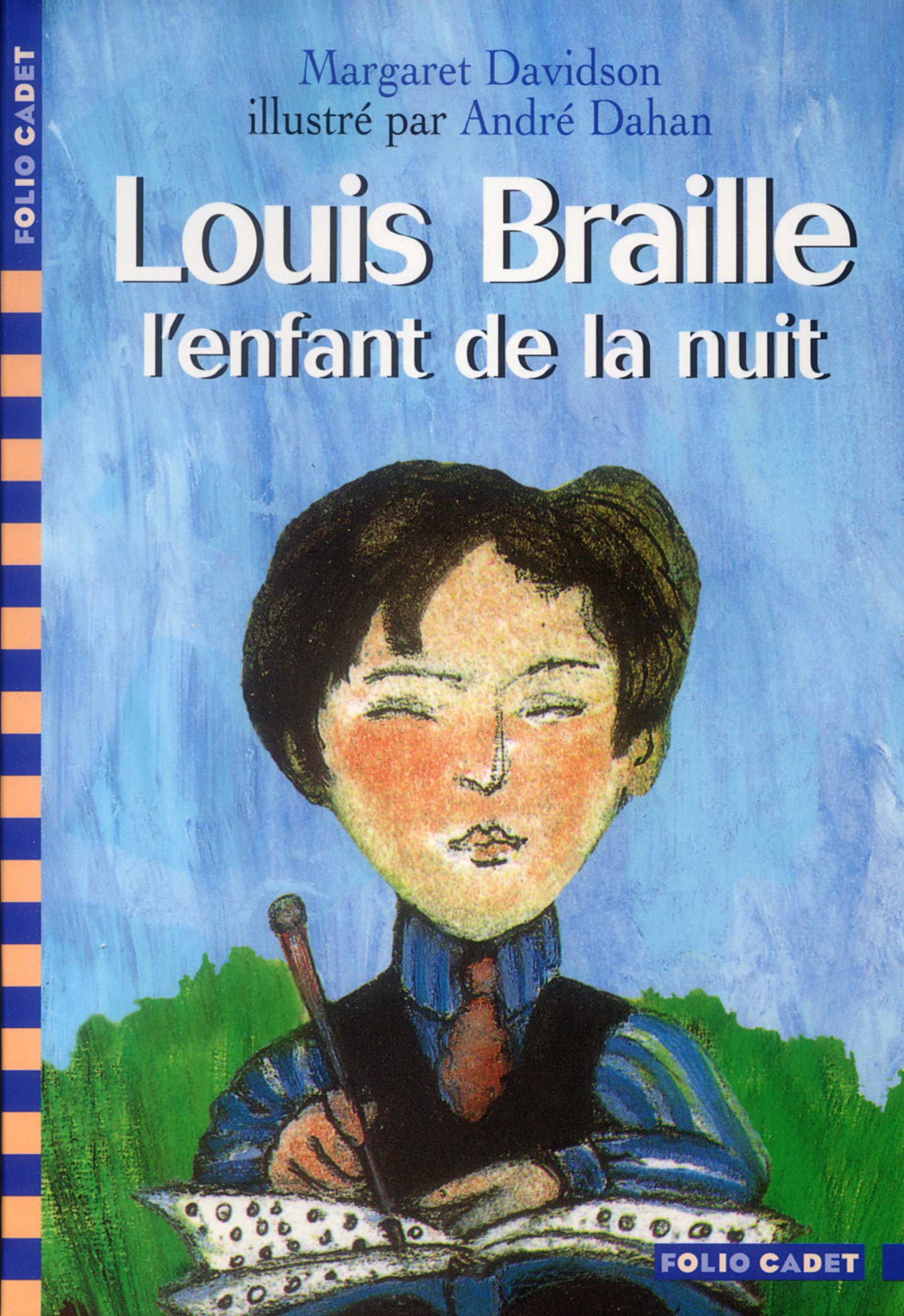 Louis Braille, l'enfant de la nuit 9782070536559
