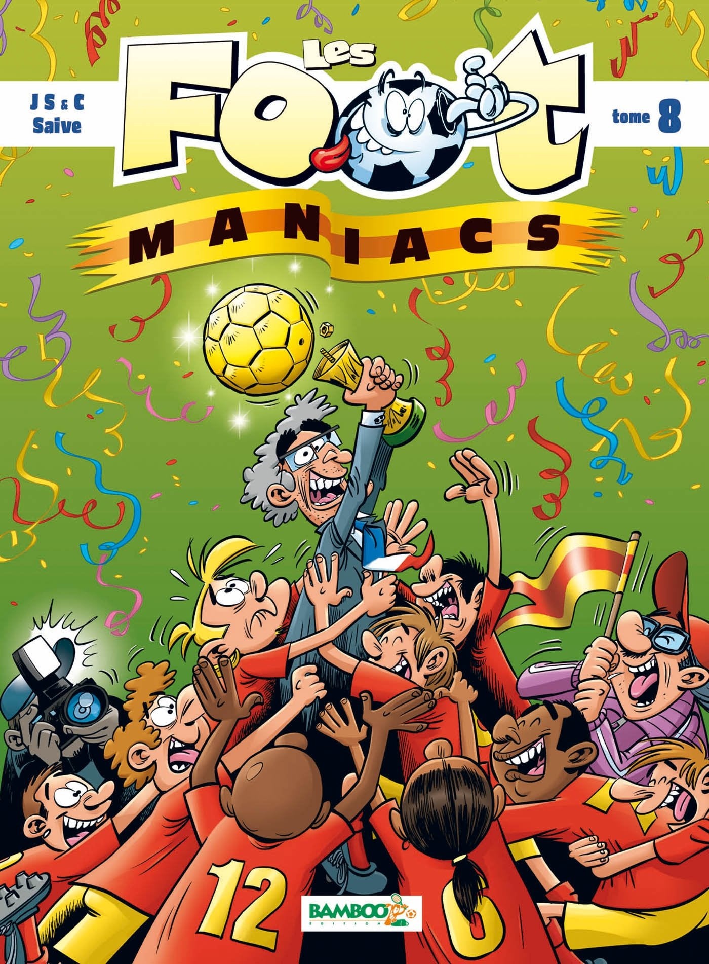 LES FOOT MANIACS T8 TOP HUMOUR 2015 9782818932599