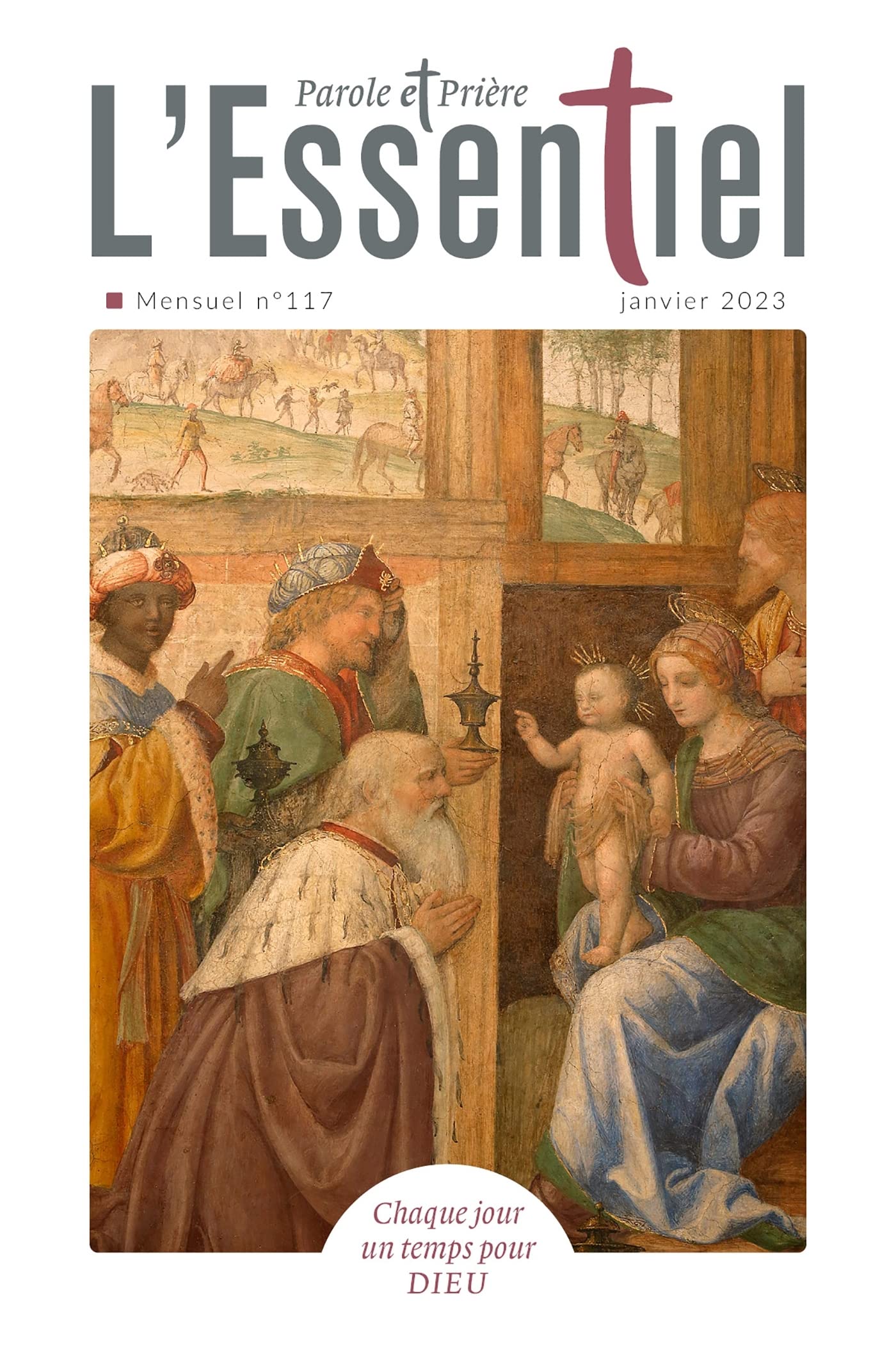 Parole et Prière l'ESSENTIEL n°117 janvier 2023 9772109561171