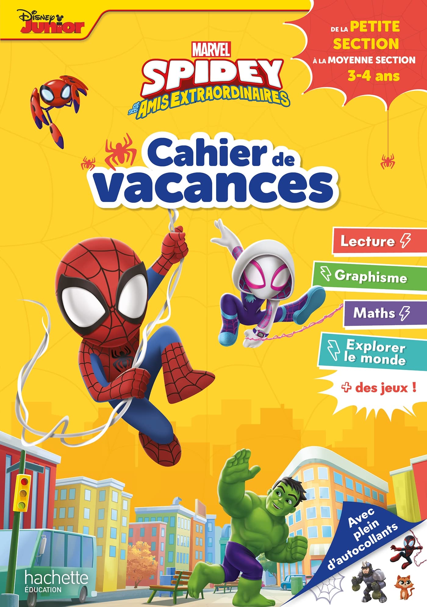 Disney - Marvel - Spidey et ses amis extraordinaires - De la PS à la MS - Cahier de vacances 2025: De la Petite à la Moyenne Section 9782017226130