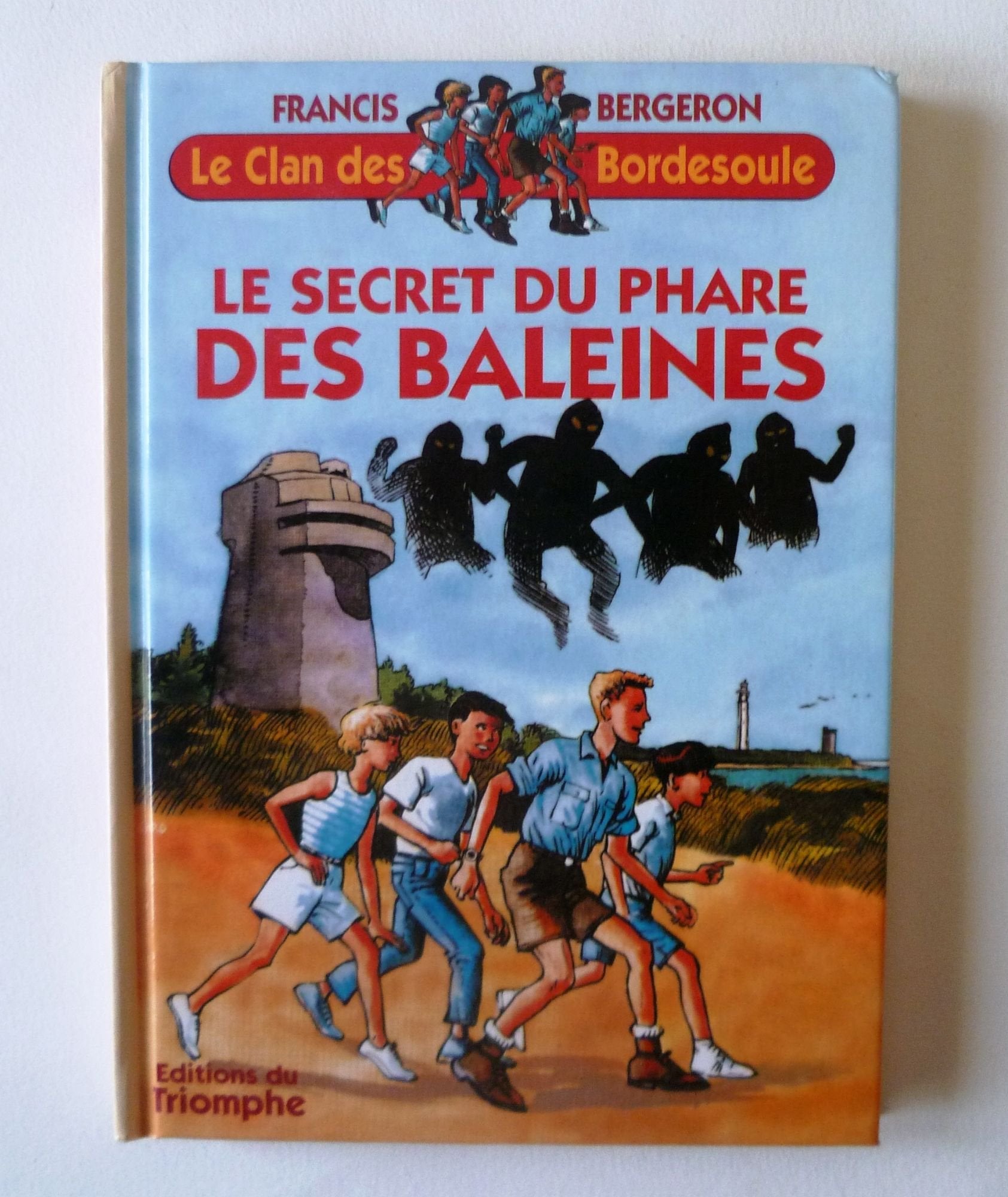 Le Clan des Bordesoule T05 - le Secret du Phare des Baleines 9782909811789