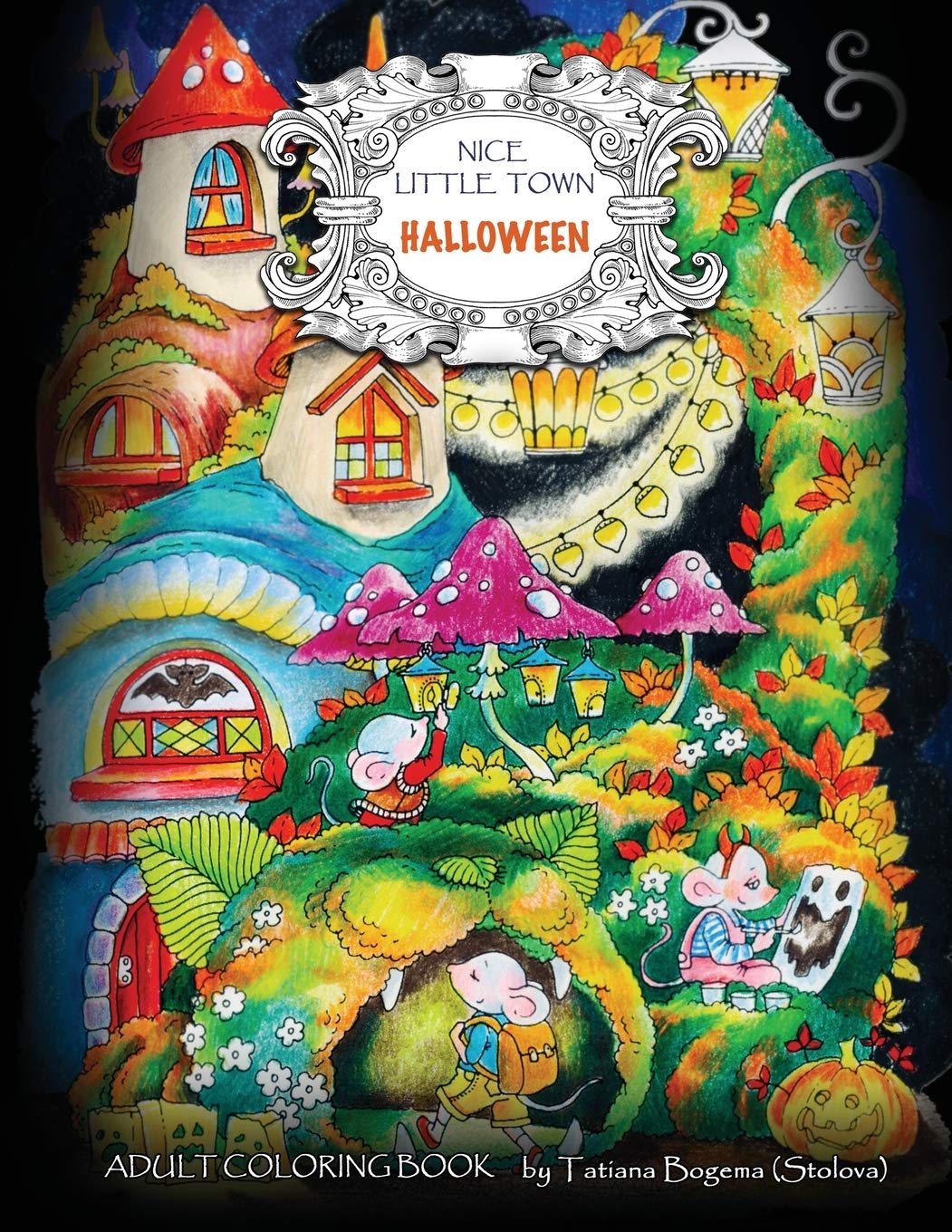 Nice Little Town - Halloween: Adult Coloring Book (Stress Relieving Coloring Pages, Coloring Book for Relaxation) 9798675825653
