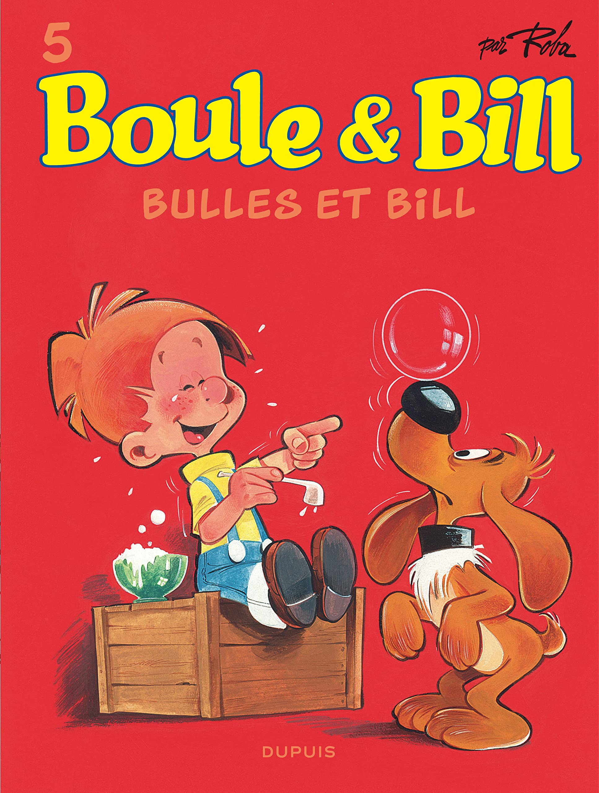 Boule et Bill - Tome 5 - Bulles et Bill 9791034743285