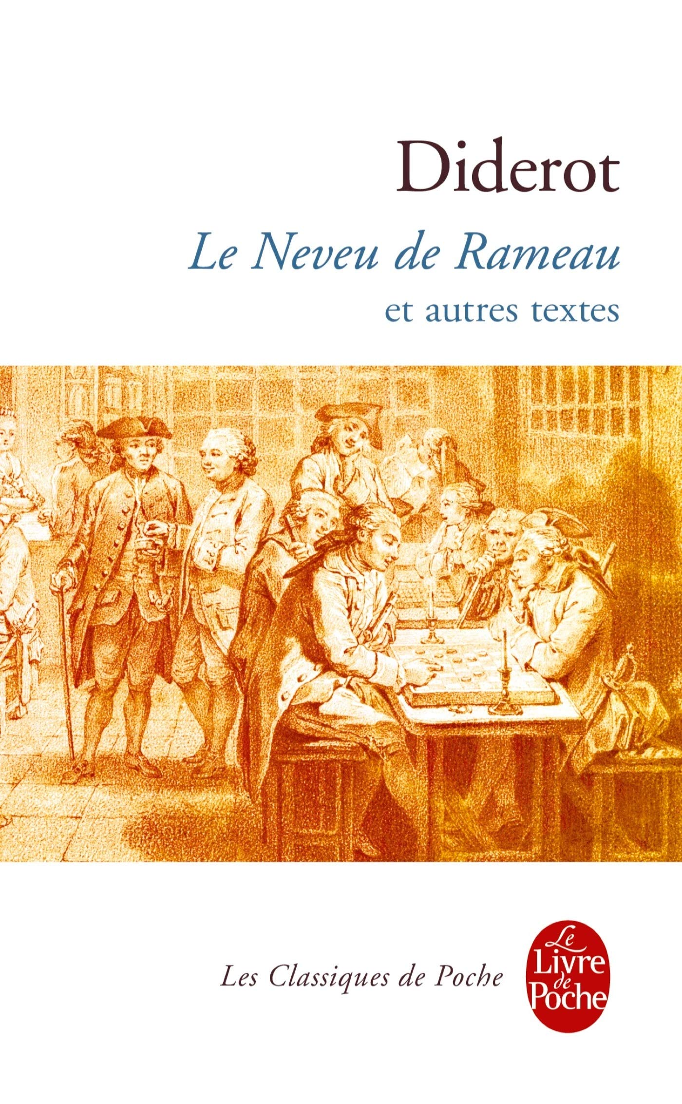 Le Neveu de Rameau, suivi de "La Satire première", "L'Entretien d'un père avec ses enfants", "L'Entretien avec la maréchale de" 9782253160748