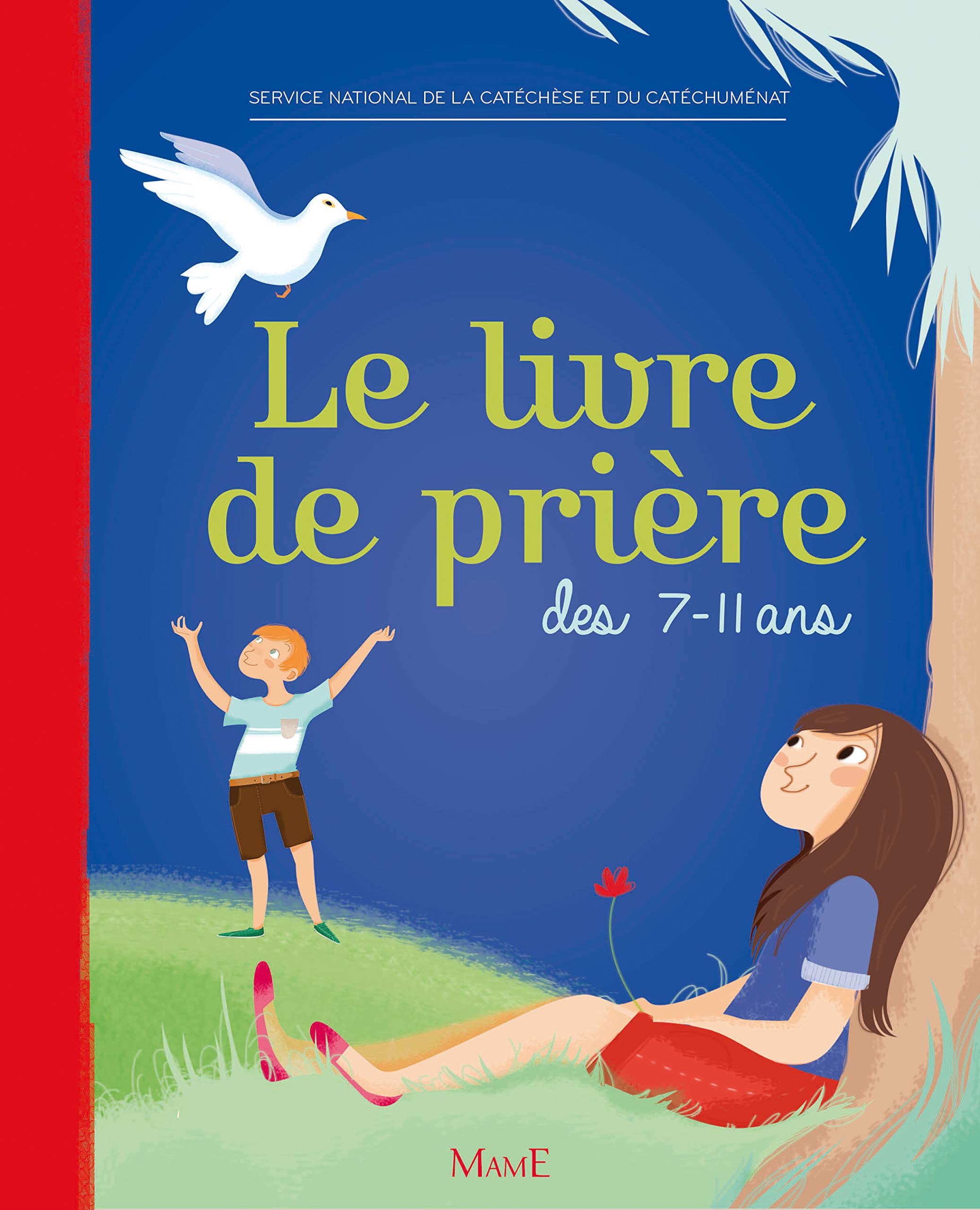 LE LIVRE DE PRIERE DES 7-11 ANS NE (RELIE) 9782728913824