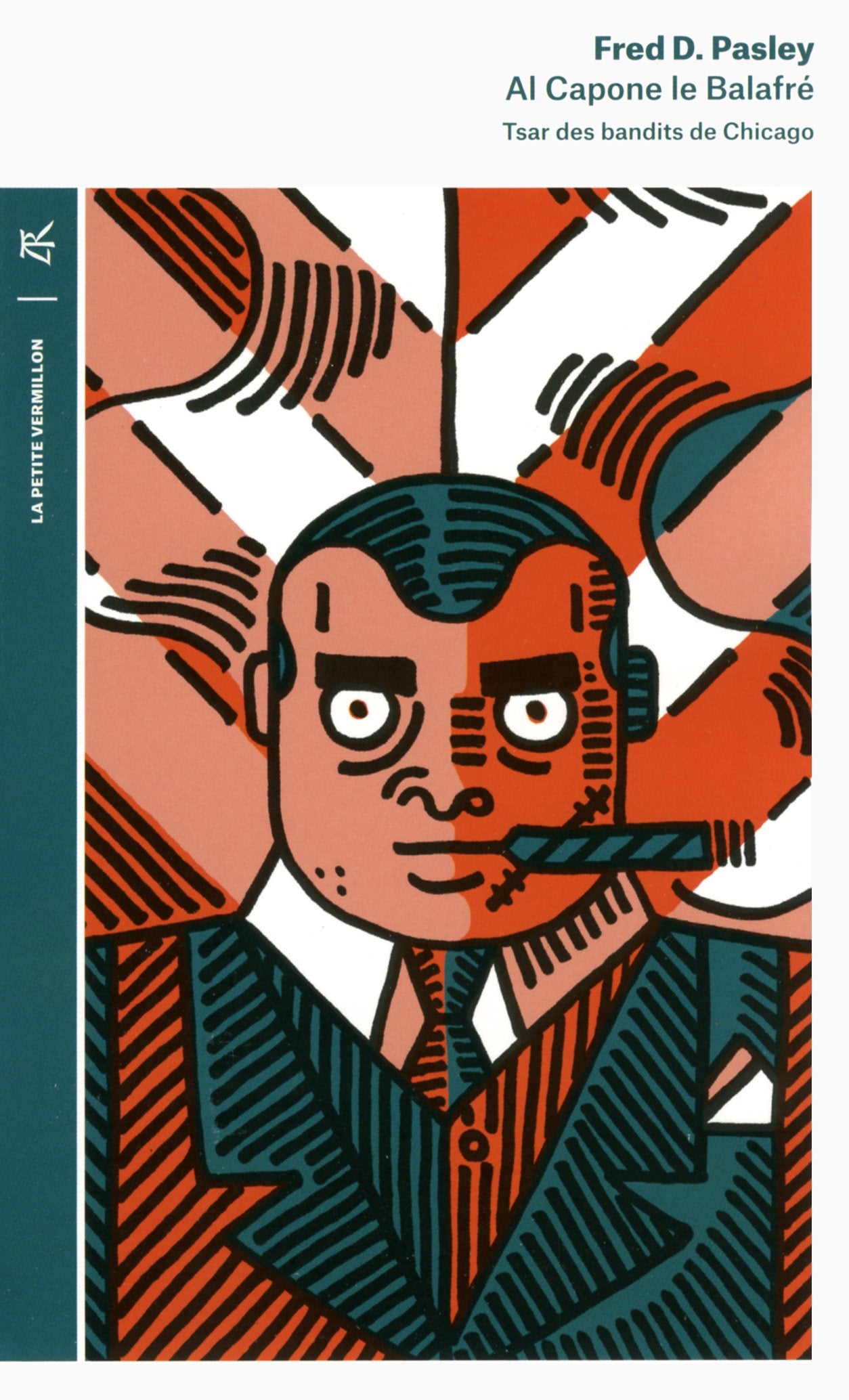 Al Capone le Balafré: Tsar des bandits de Chicago 9782710383864