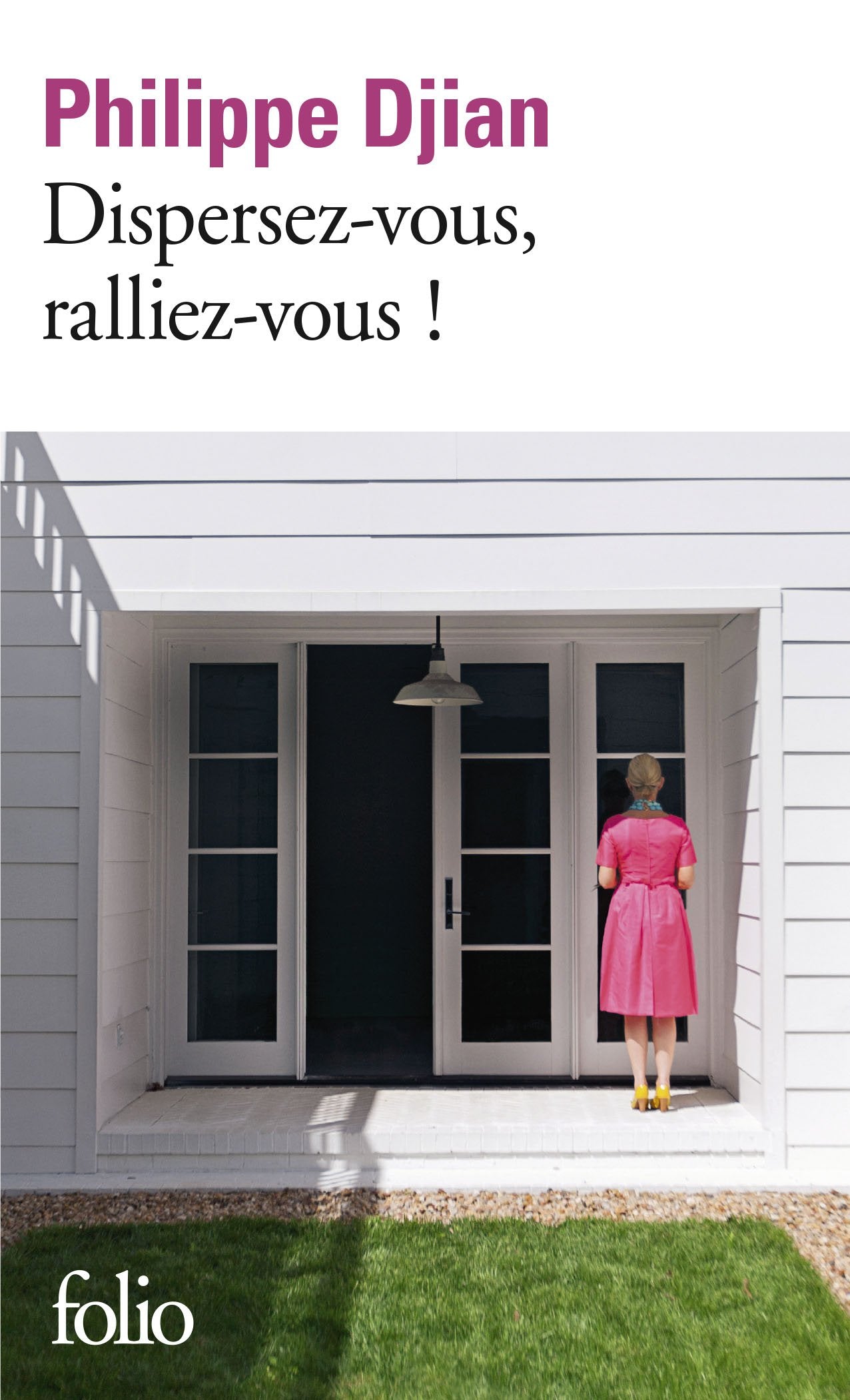 Dispersez-vous, ralliez-vous ! 9782072714030