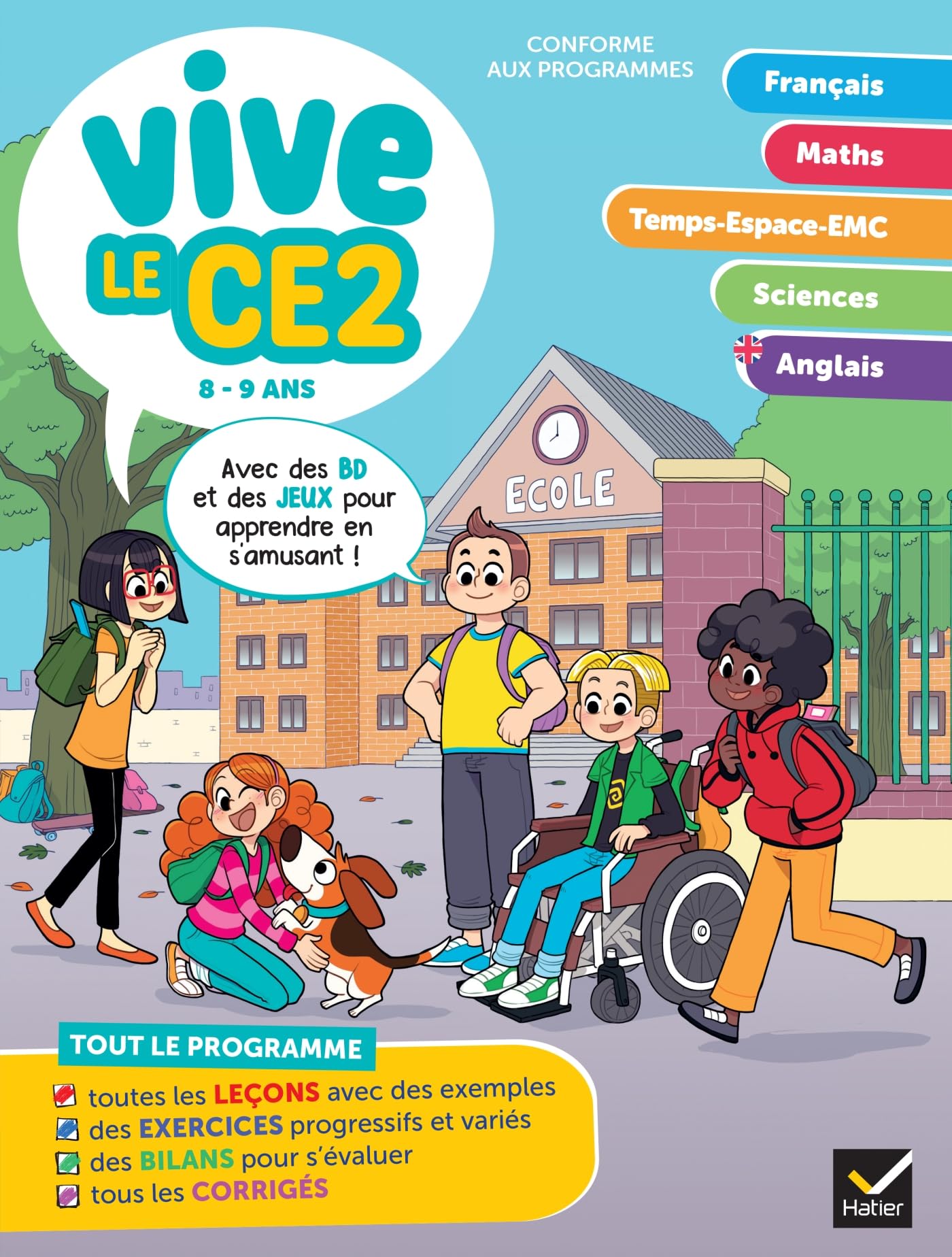 Vive le CE2 - 8 / 9 ans: Cahier de révision et d'entraînement toutes matières 9782401104433