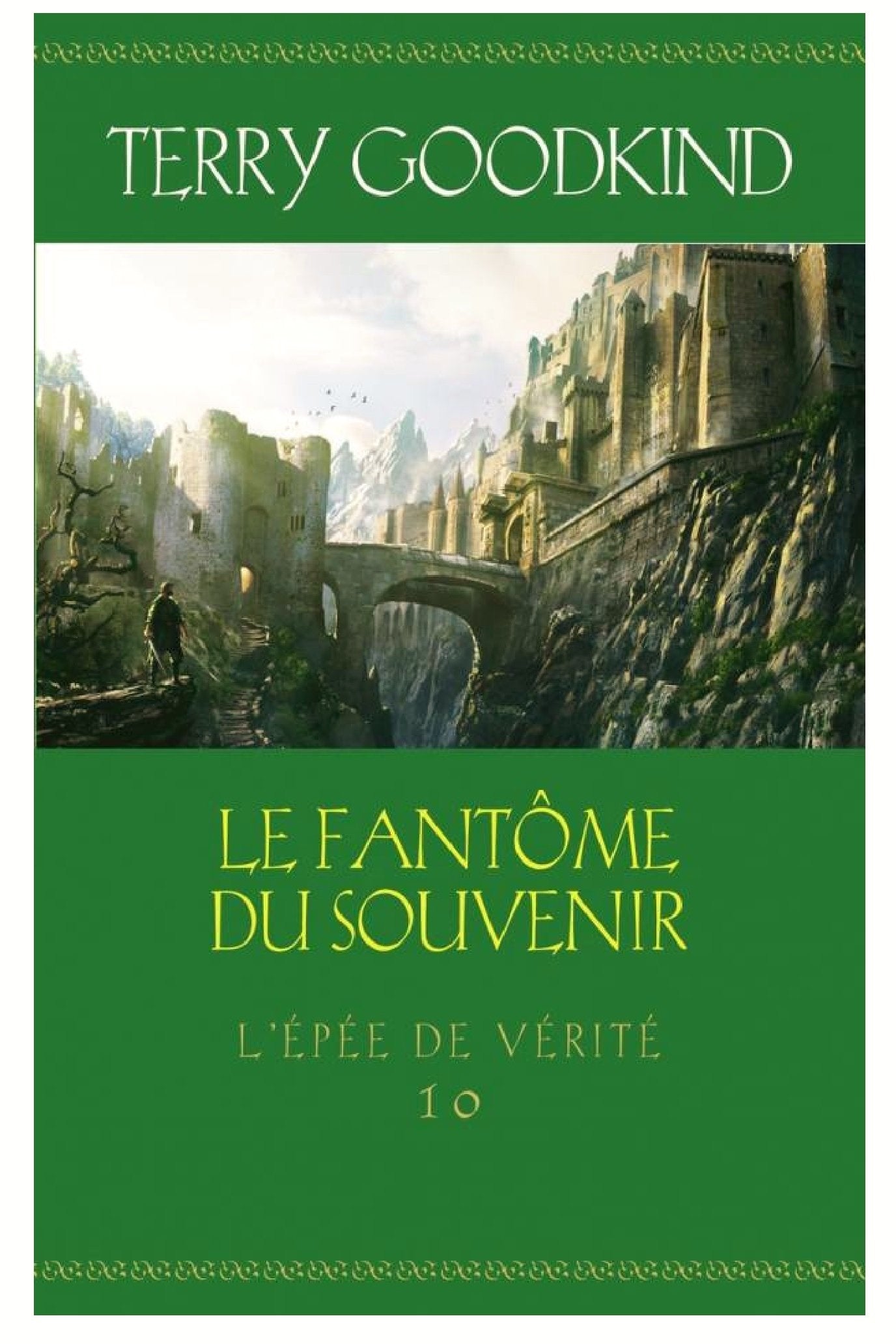 L'EPEE DE VERITE.LIVRE 10.LE FANTOME DU SOUVENIR 9782298040036
