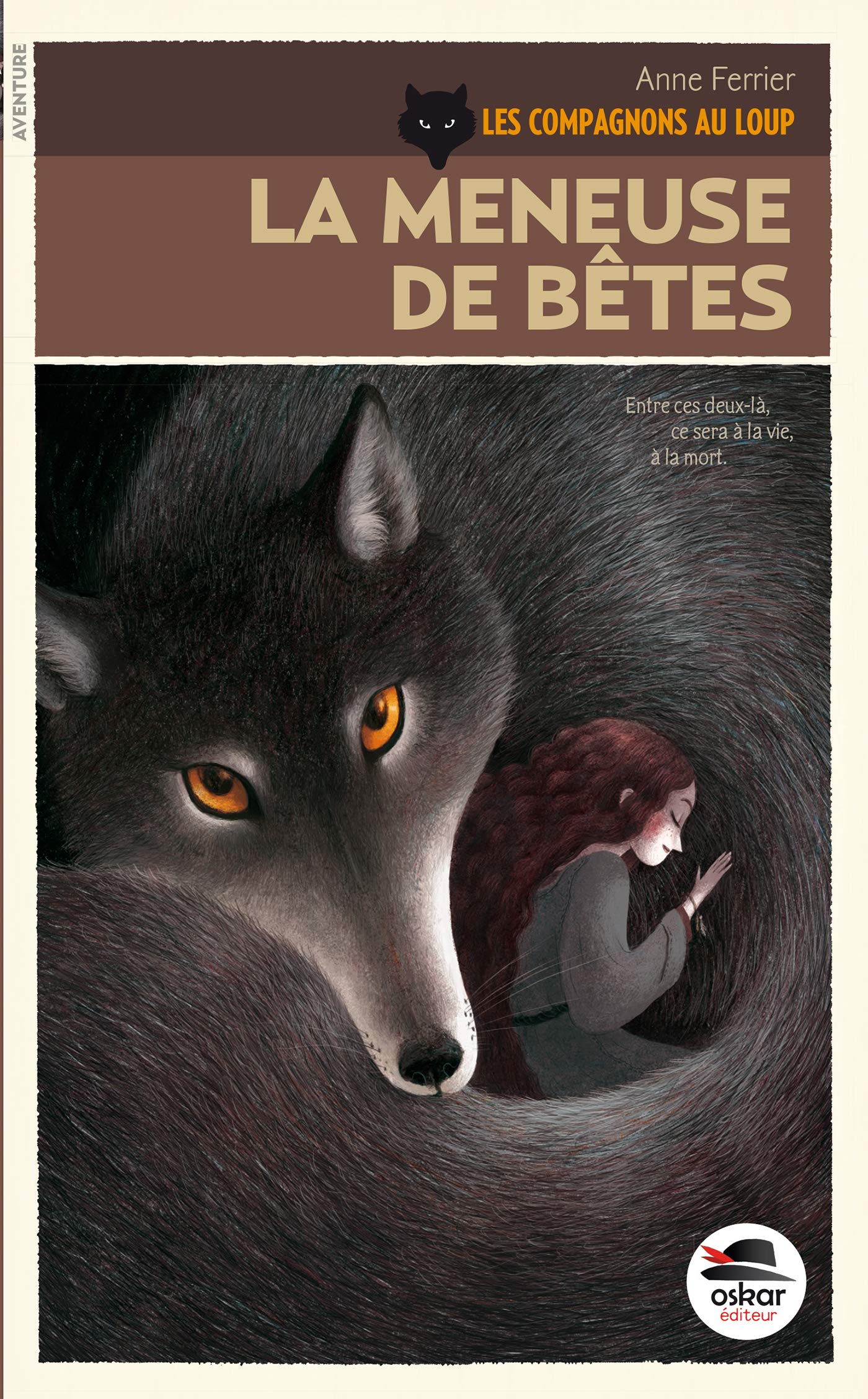 LA MENEUSE DE BETE - COMPAGNONS AU LOUP 9782350008714