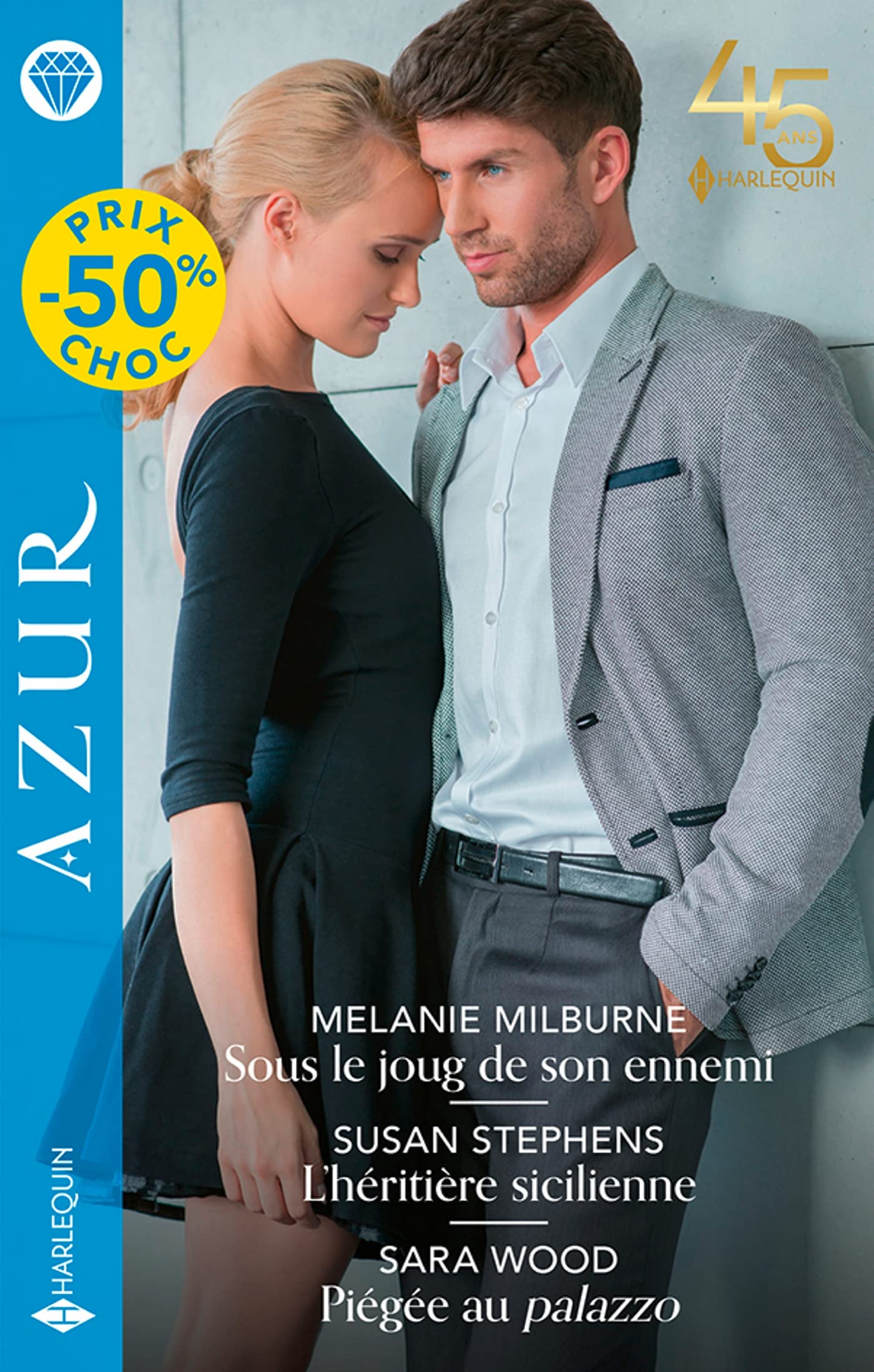 Sous le joug de son ennemi - L'héritière sicilienne - Piégée au palazzo 9782280489409