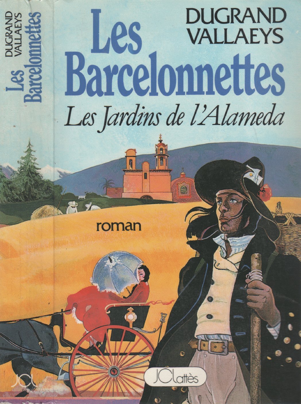 Les barcelonnettes, les jardins de l'Alaméda 9782709602013
