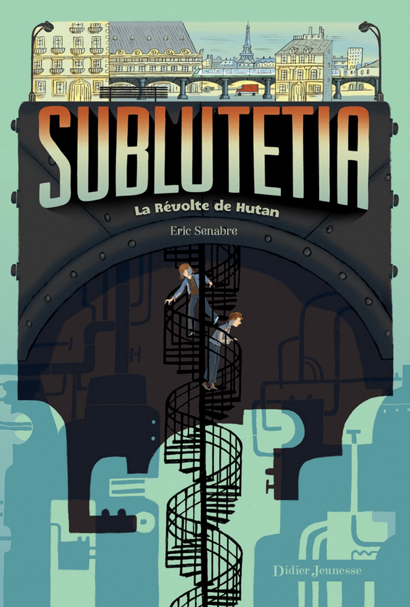 Sublutetia - La révolte de Hutan (T1) 9782278059232