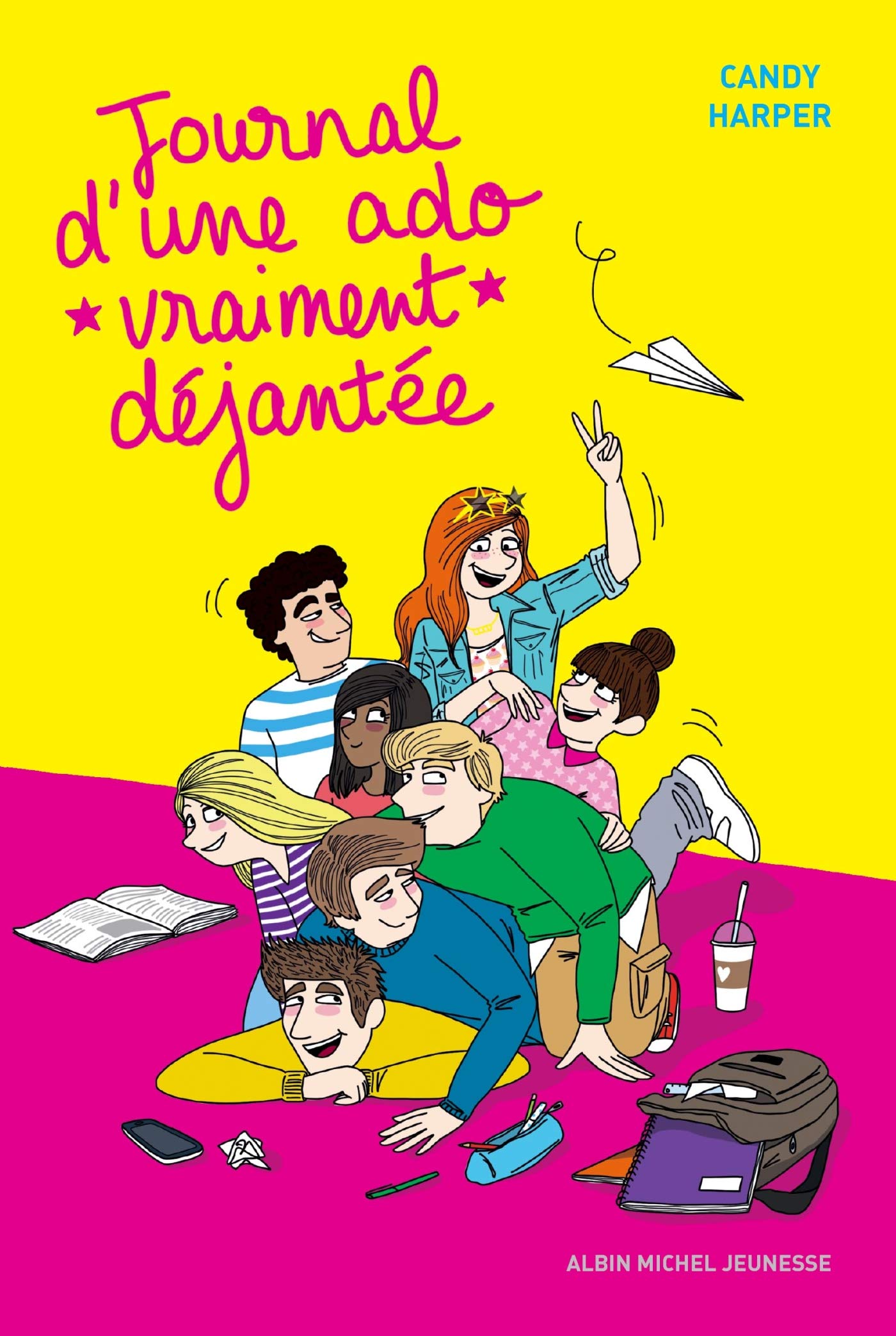 Journal d'une ado vraiment déjantée - tome 2 9782226318756