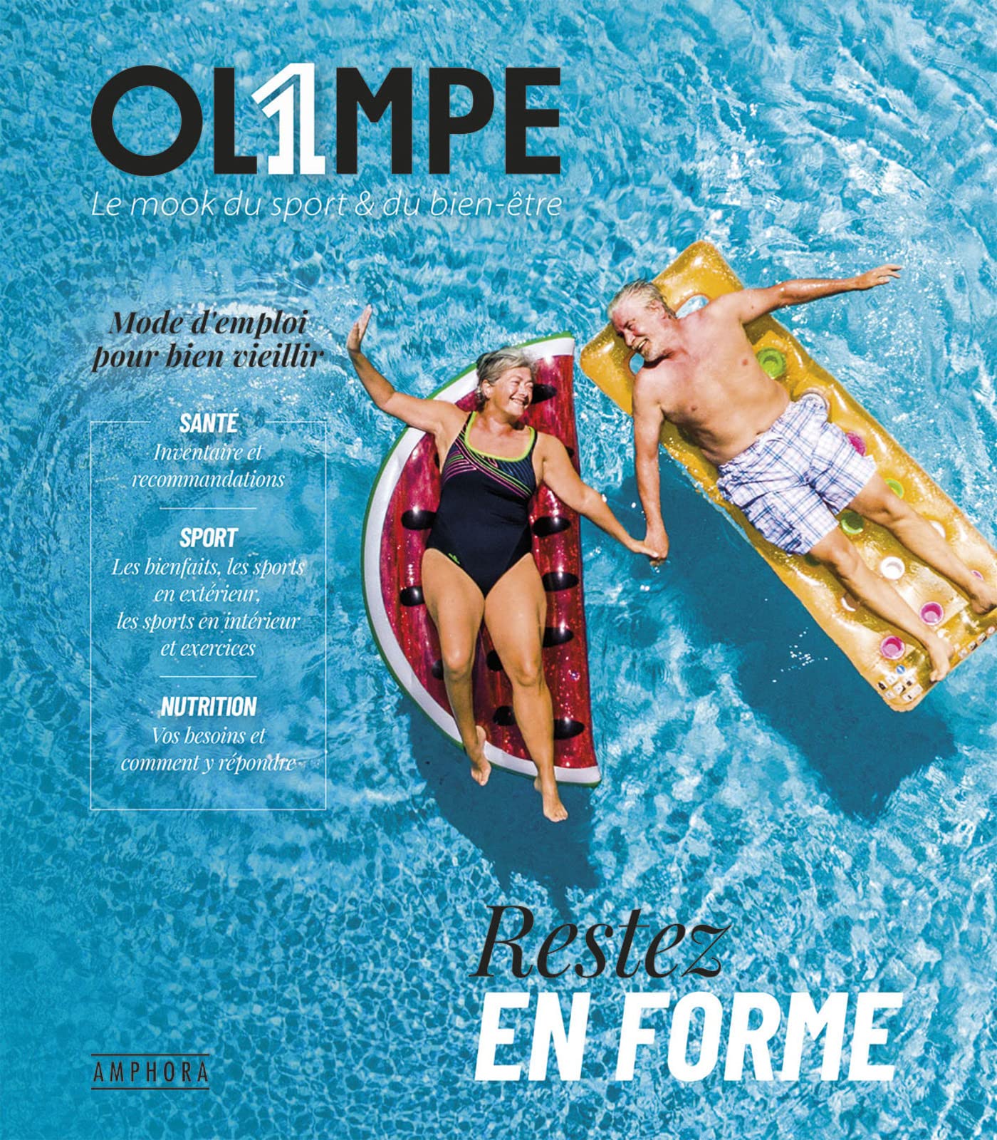 OL1MPE - Restez en forme: Mode d'emploi pour bien vieillir 9782757604724