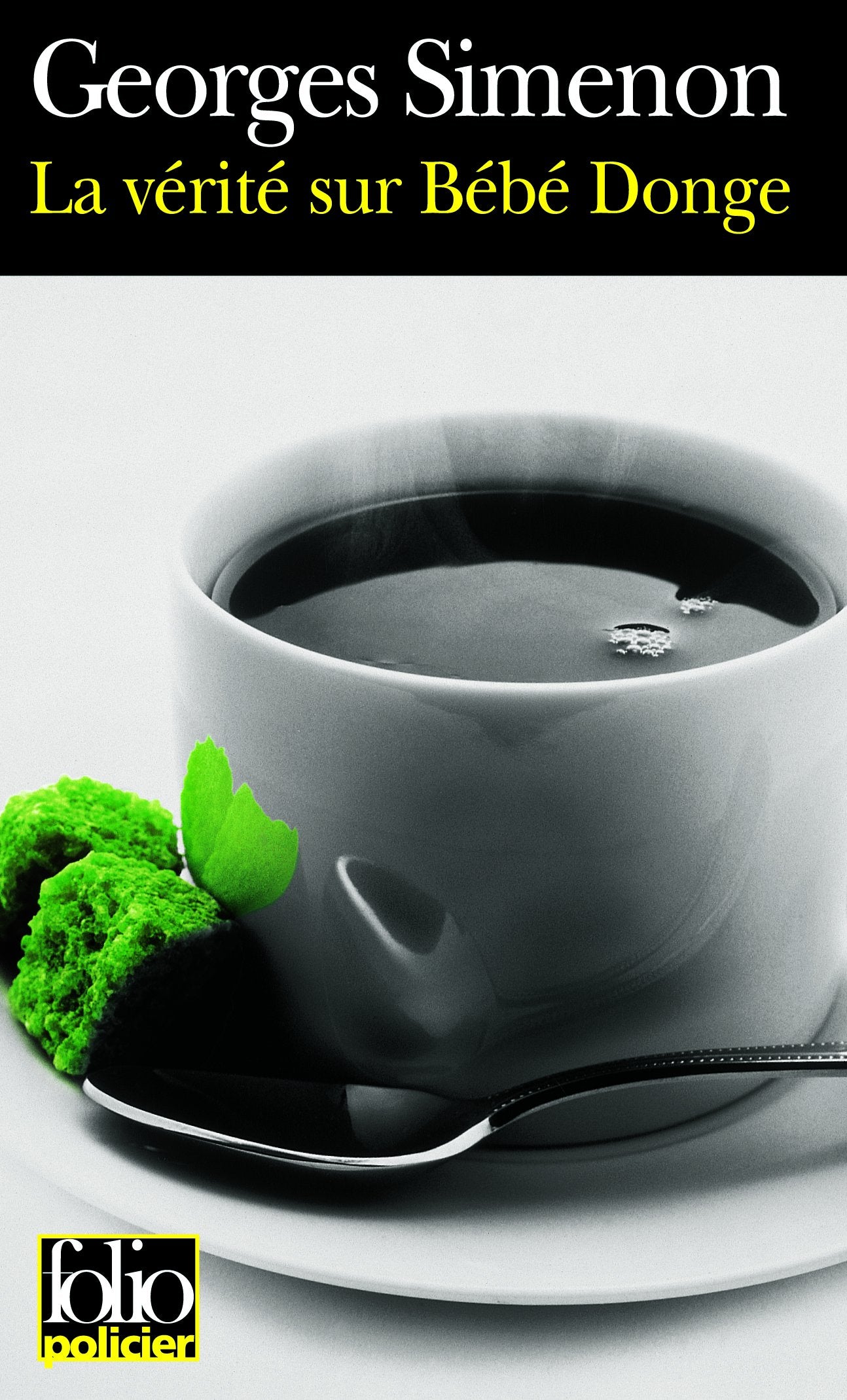 La Vérité sur Bébé Donge 9782070408382